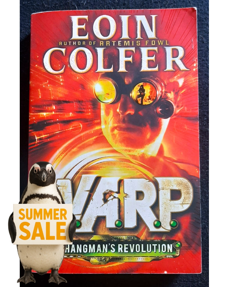 Front Cover Of The Hangman's Revolution (W.A.R.P. #2) (Eoin Colfer)