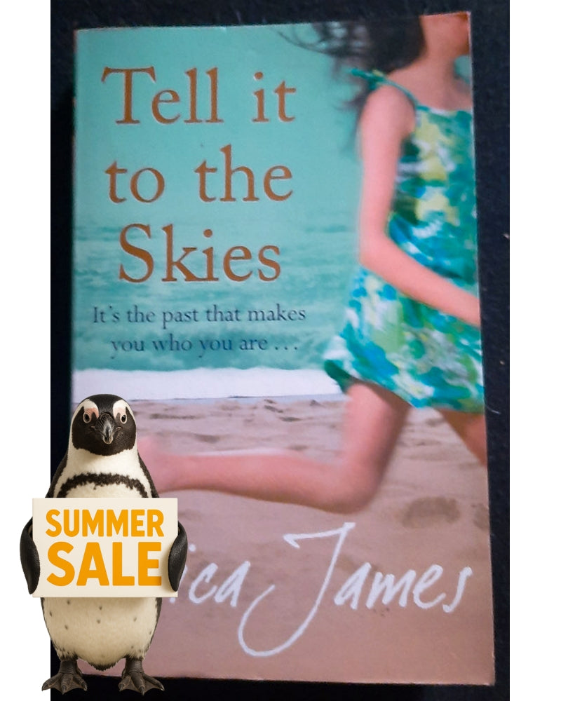 Front Cover Of Tell It to the Skies (Erica James)