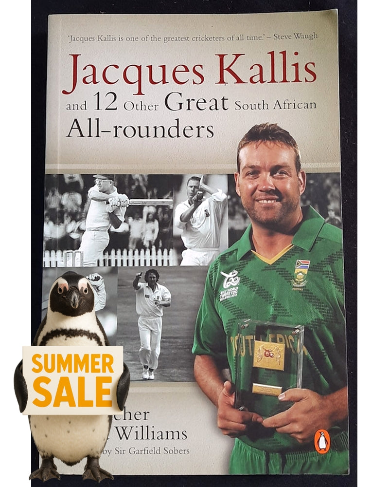 Front Cover Of Jacques Kallis and 12 Other Great South African All Rounders (Ali Bacher)