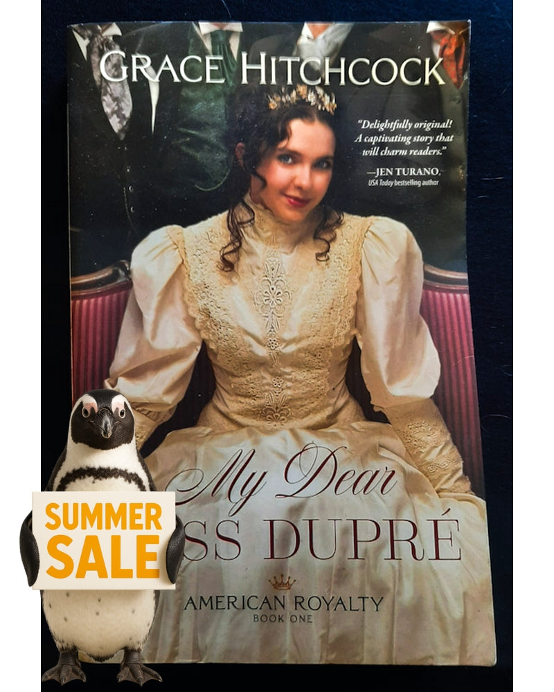 Front Cover Of My Dear Miss Dupr������ (American Royalty #1) (Grac