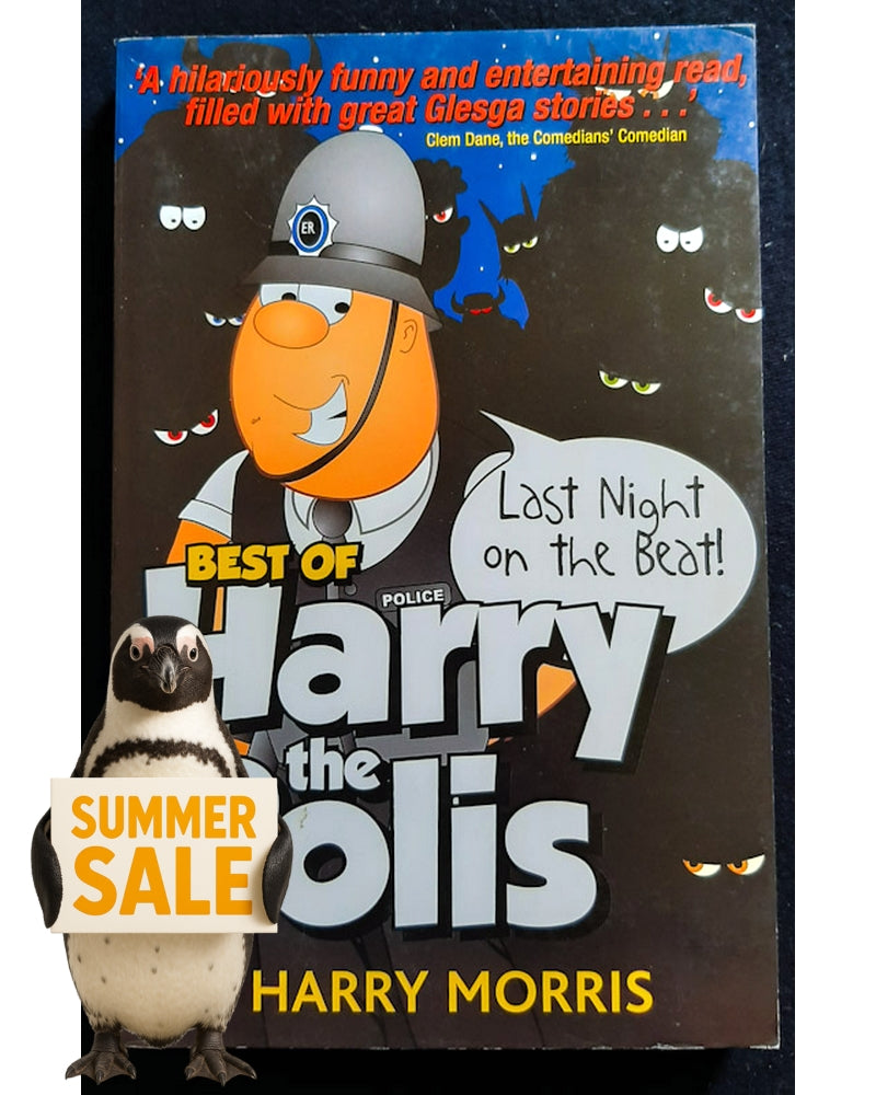 Front Cover Of The Last Night on the Beat: The Best of Harry the Polis (Harry Morris)