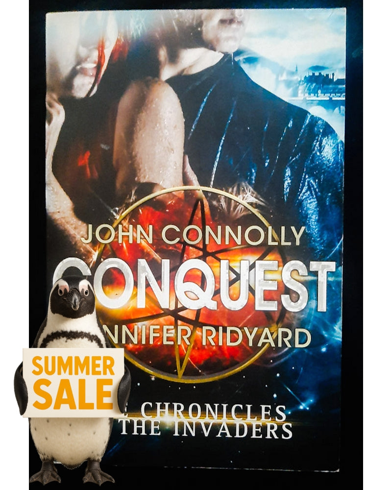 Front Cover Of Conquest (The Chronicles of the Invaders #1) (John Connolly)
