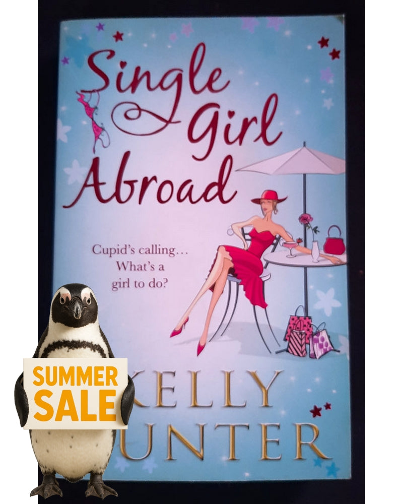 Front Cover Of Single Girl Abroad (Bennett Family #2 and 5) (Kelly Hunter)