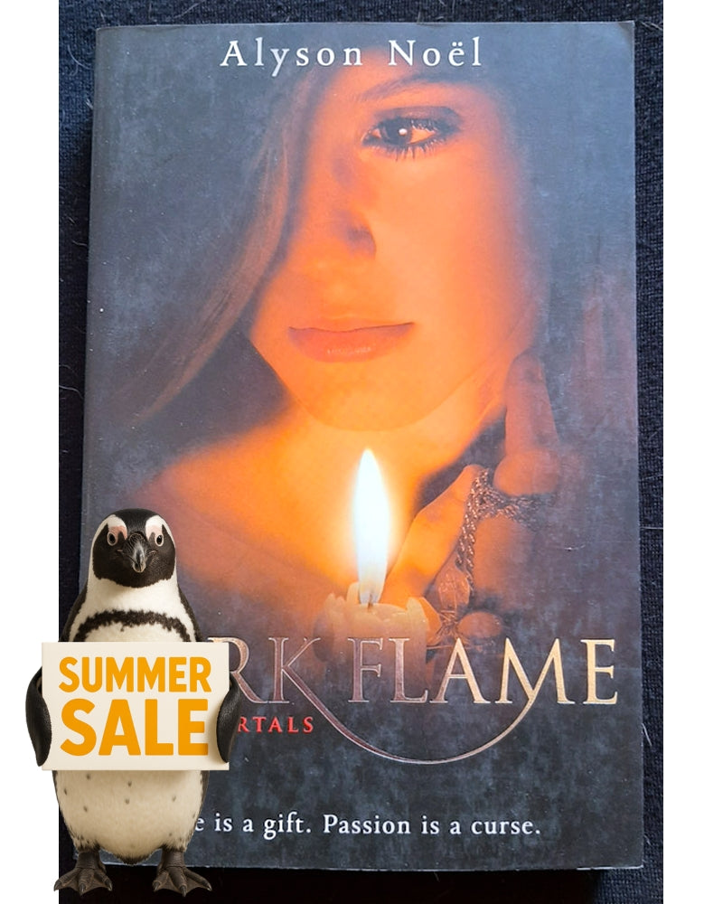 Front Cover Of Dark Flame (The Immortals #4) (Alyson Noel)