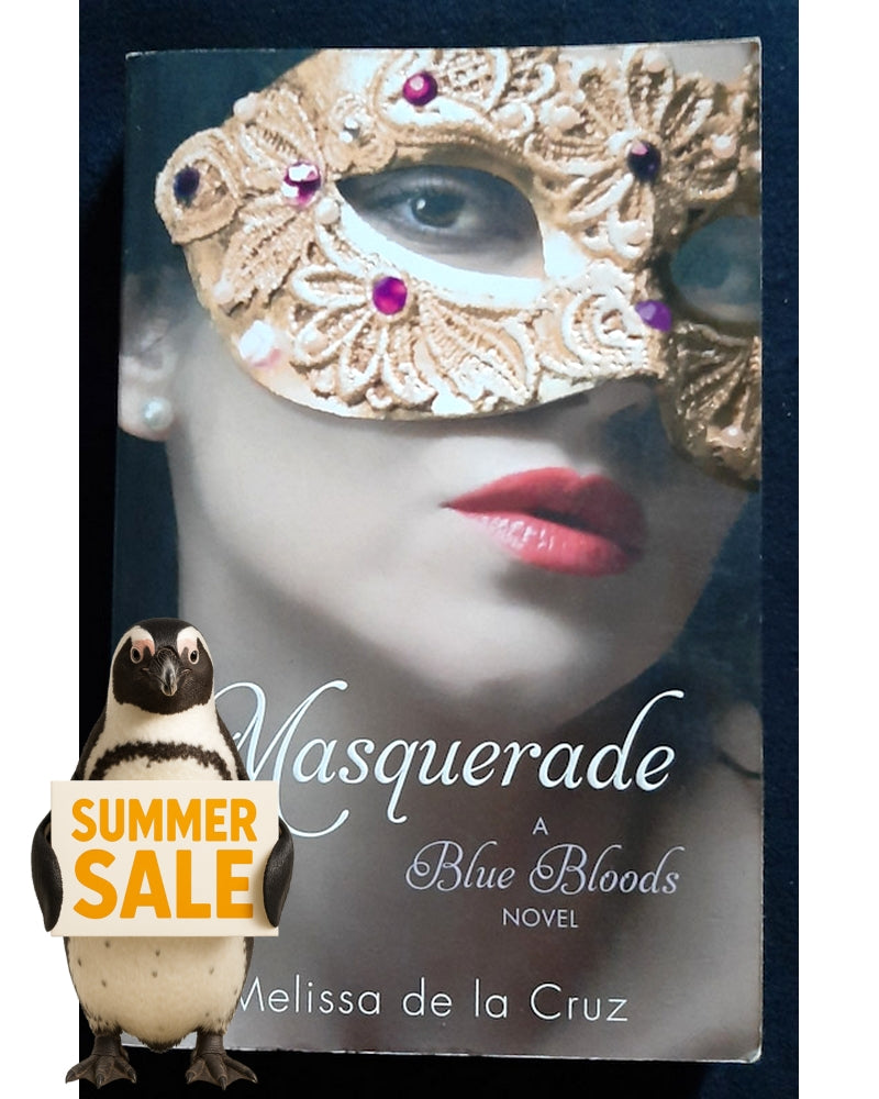 Front Cover Of Masquerade (Blue Bloods #2) (Melissa de la Cruz)