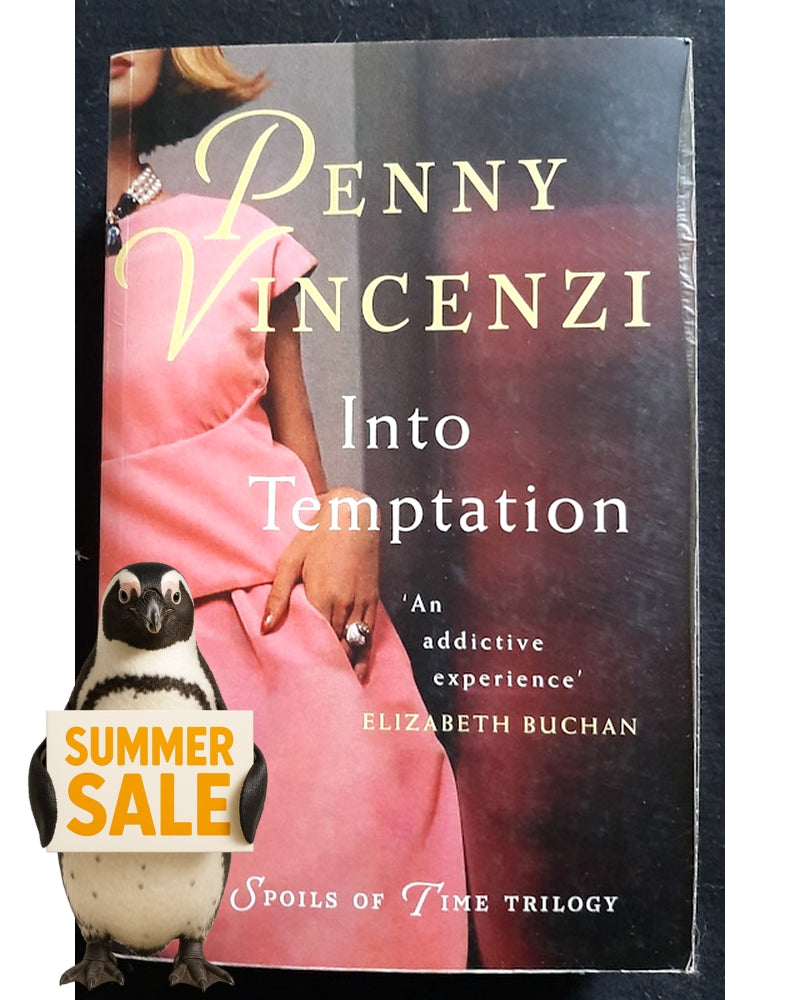 Front Cover Of Into Temptation (The Spoils of Time #3) (PENNY VINCENZI)
