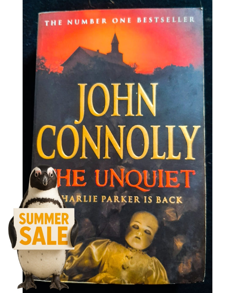 Front Cover Of The Unquiet (Charlie Parker #6) (John Connolly)