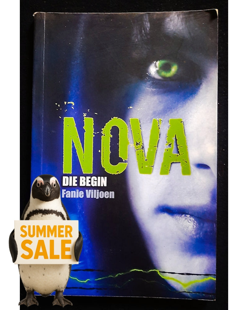 Front Cover Of Nova: Die begin (Nova #1) (Fanie Viljoen)