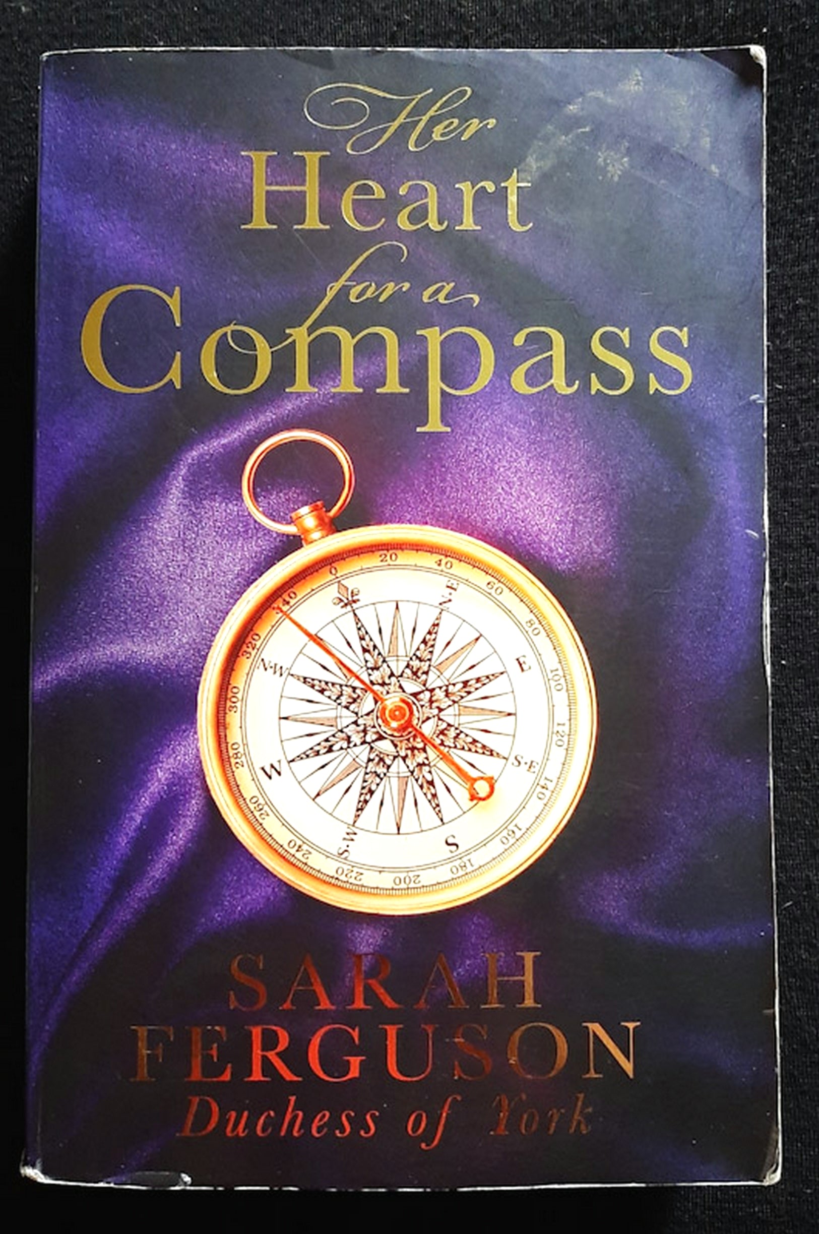 Front Cover Of Her Heart for a Compass (Buccleuch Family #1) (Sarah Ferguson)