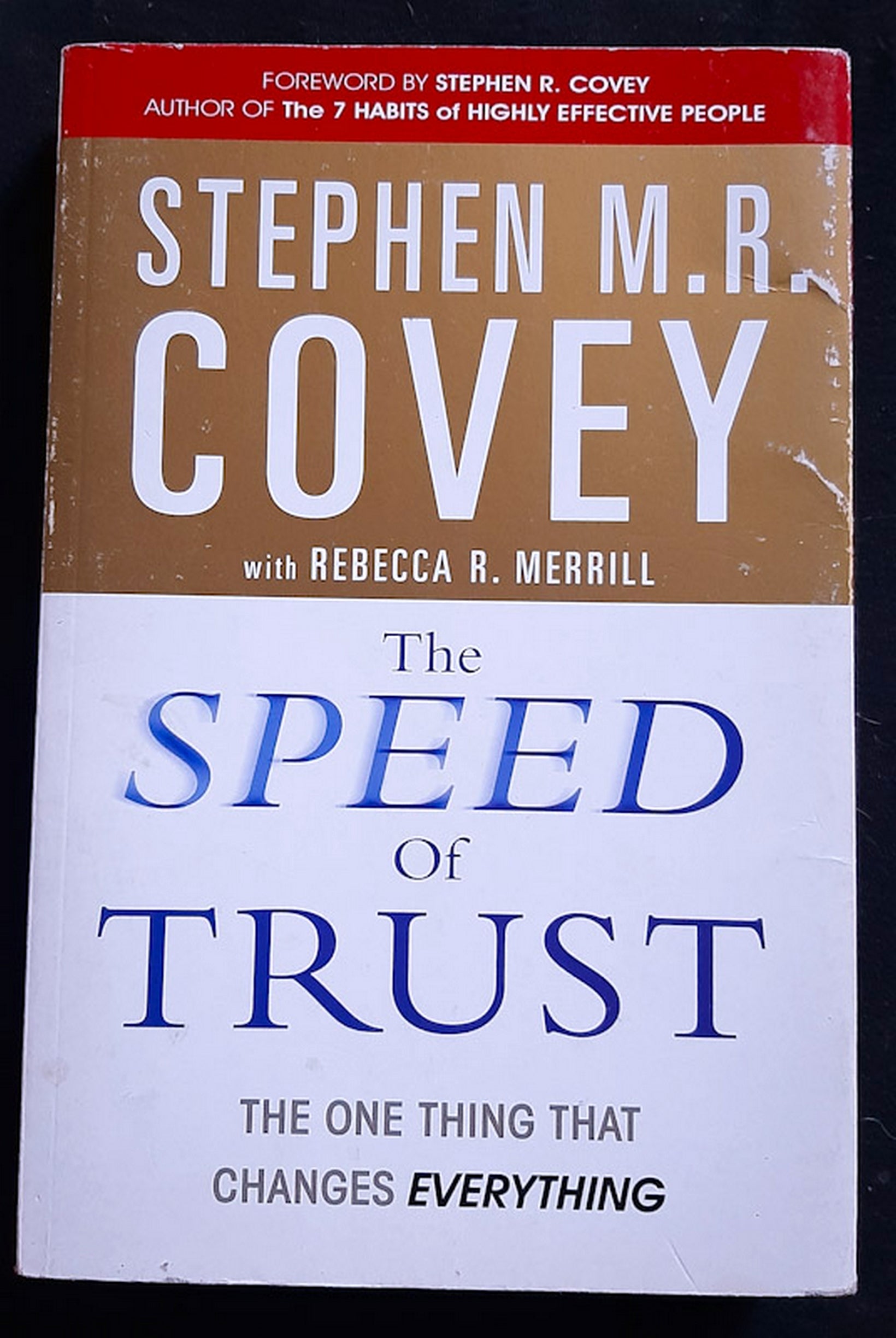 Front Cover Of The Speed of Trust: The One Thing that Changes Everything (Stephen R. Covey)