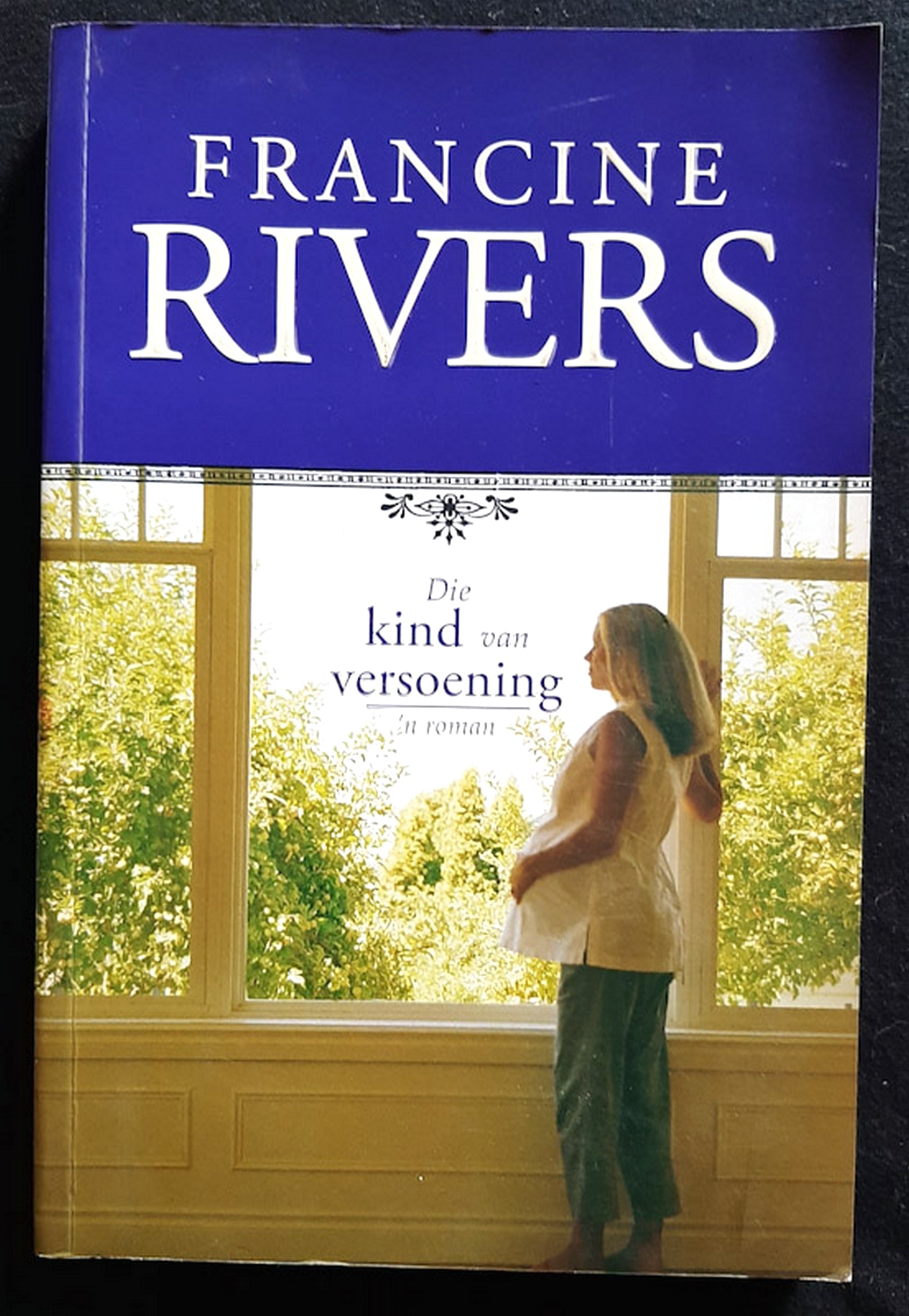Front Cover Of Die Kind Van Versoening (Francine Rivers)