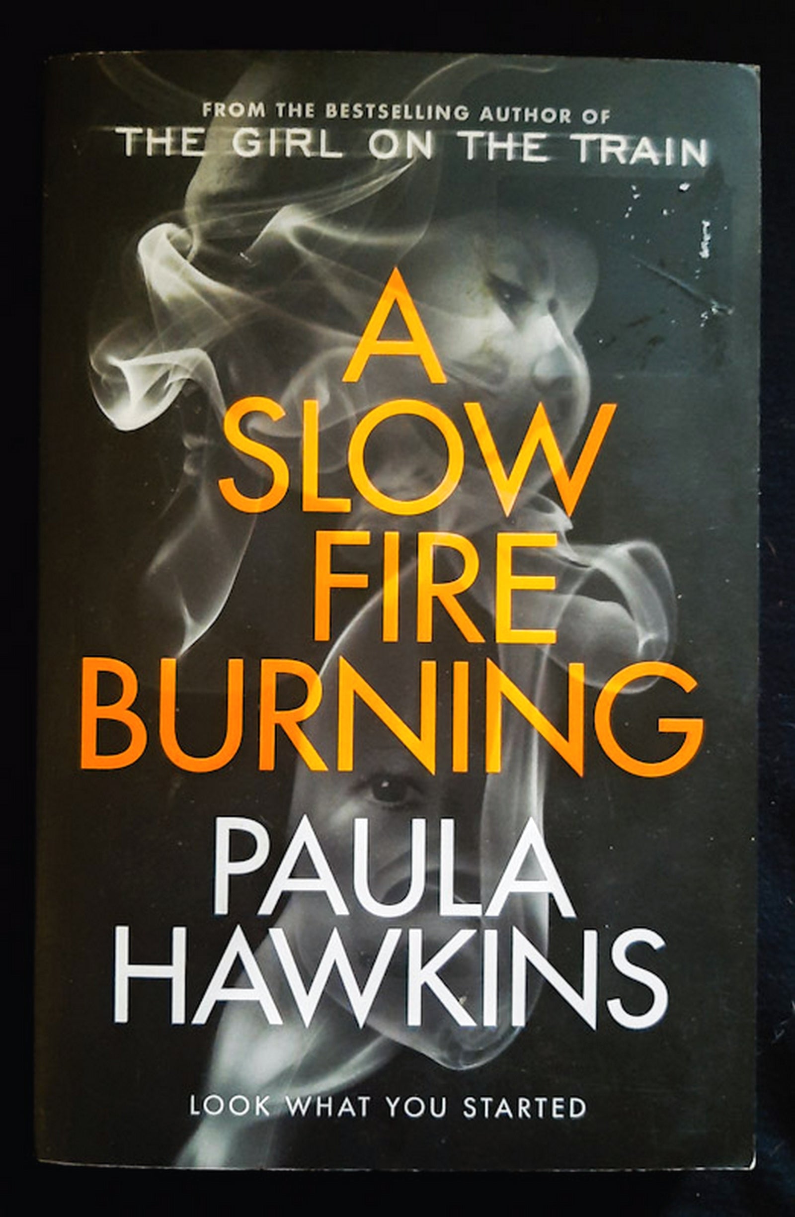 Front Cover Of A Slow Fire Burning (Paula Hawkins)