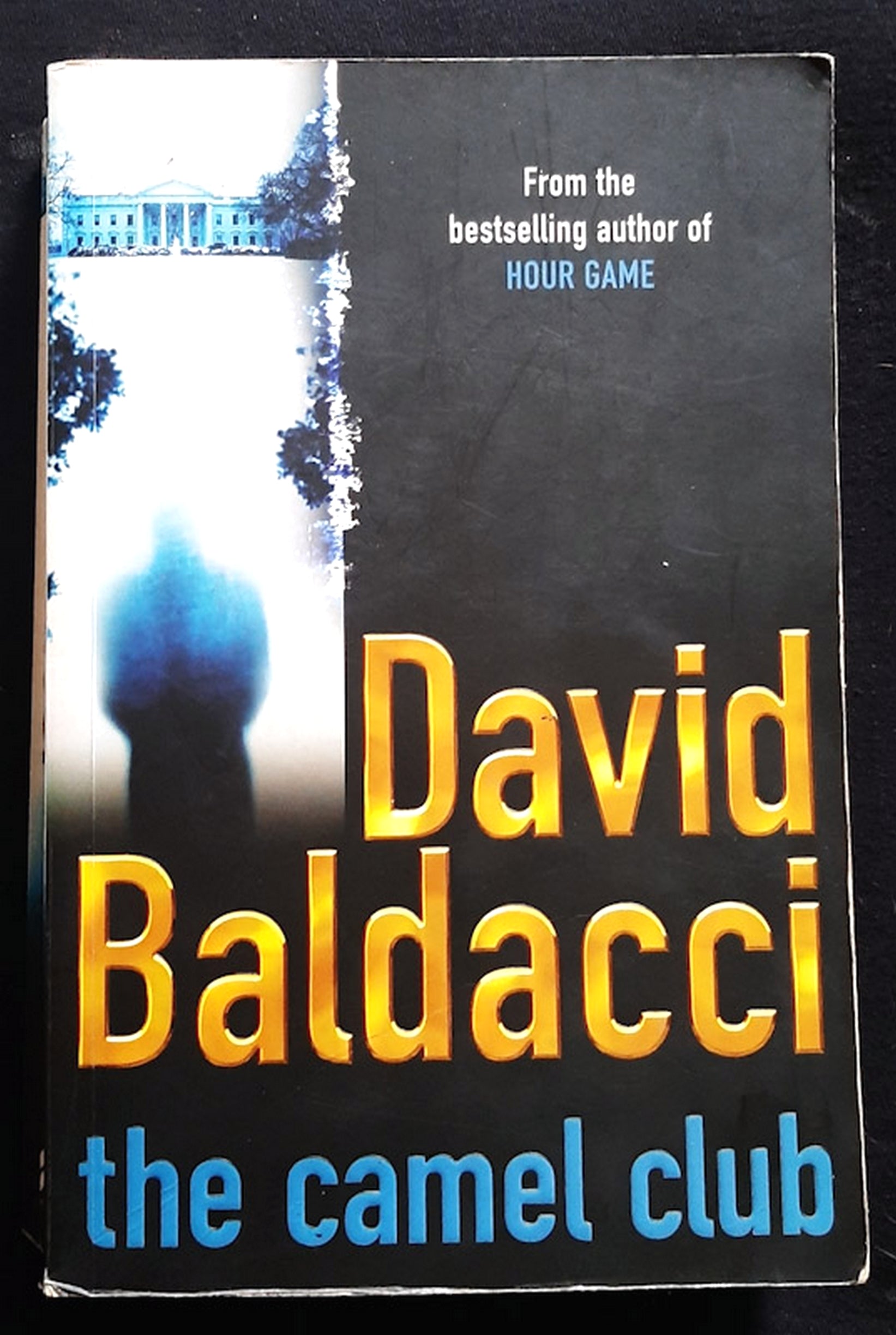 Front Cover Of The Camel Club (The Camel Club #1) (David Baldacci)