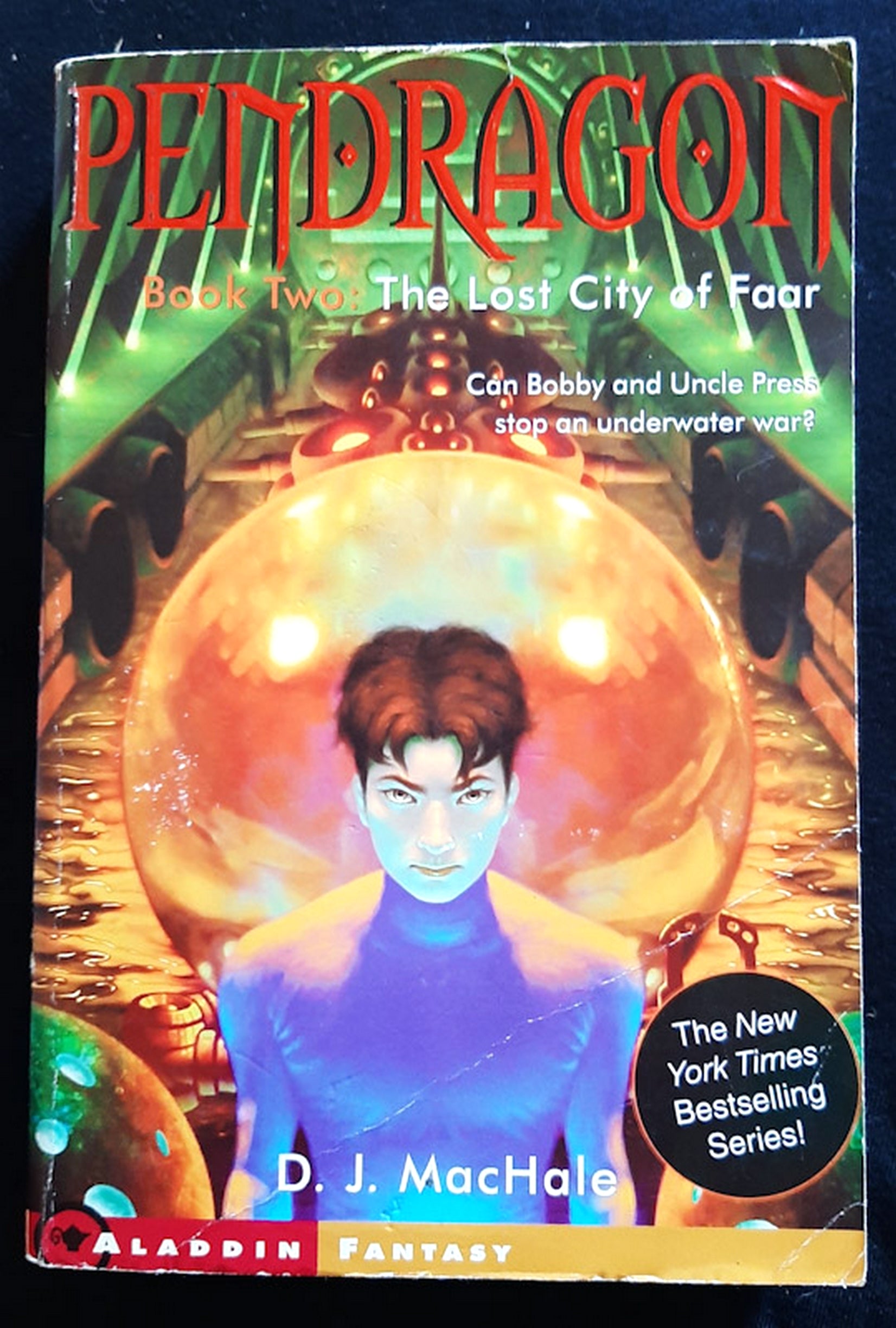 Front Cover Of The Lost City of Faar (Pendragon #2) (D.J. Machale)