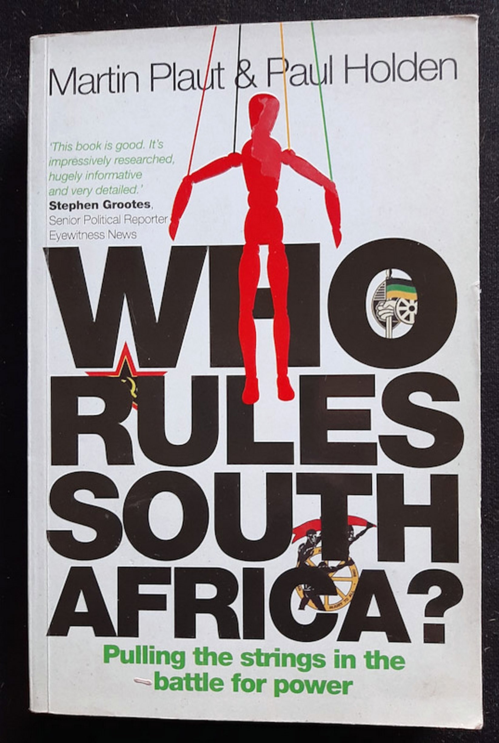 Front Cover Of Who Rules South Africa? Pulling the strings in the battle for power (Martin Plaut)