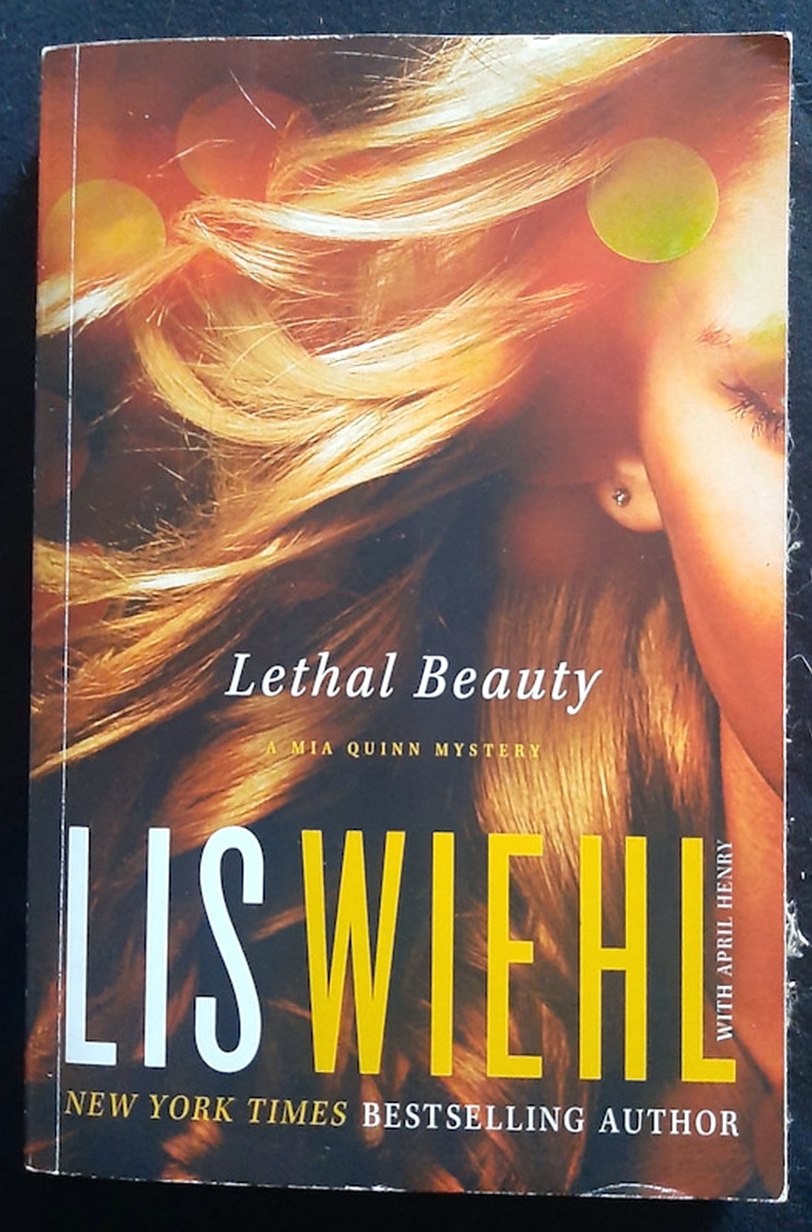 Front Cover Of Lethal Beauty (Mia Quinn #3) (Lis Wiehl)