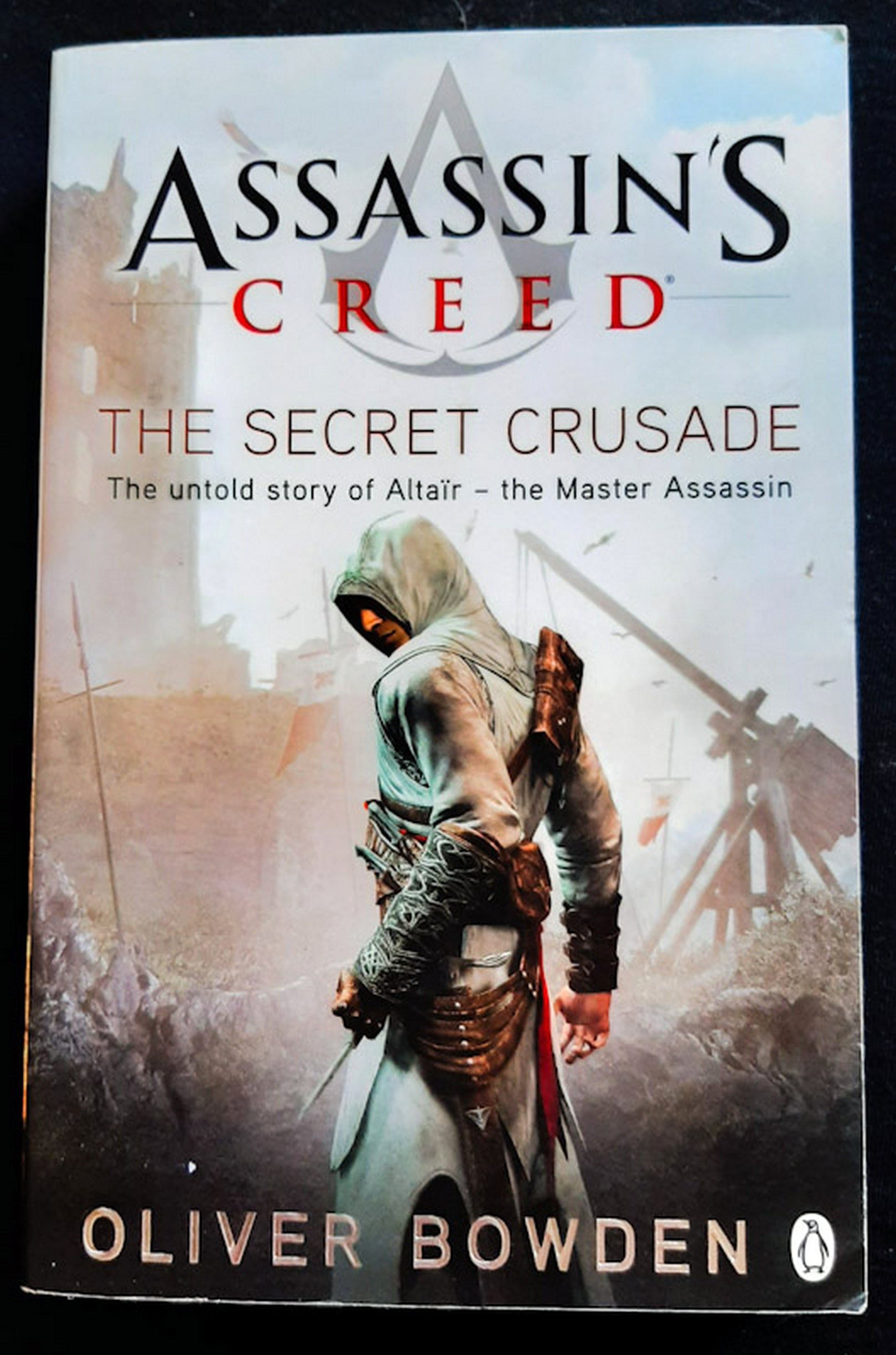 Front Cover Of The Secret Crusade (Assassin's Creed #3) (Oliver Bowden)