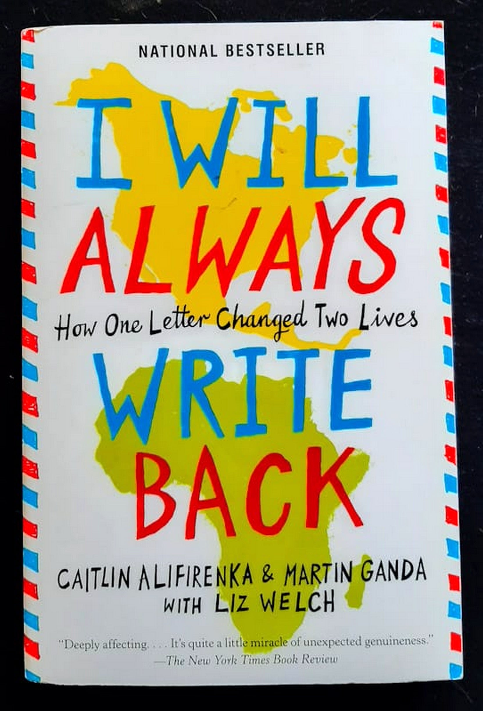 Front Cover Of I Will Always Write Back: How One Letter Changed Two Lives (Caitlin Alifirenka)