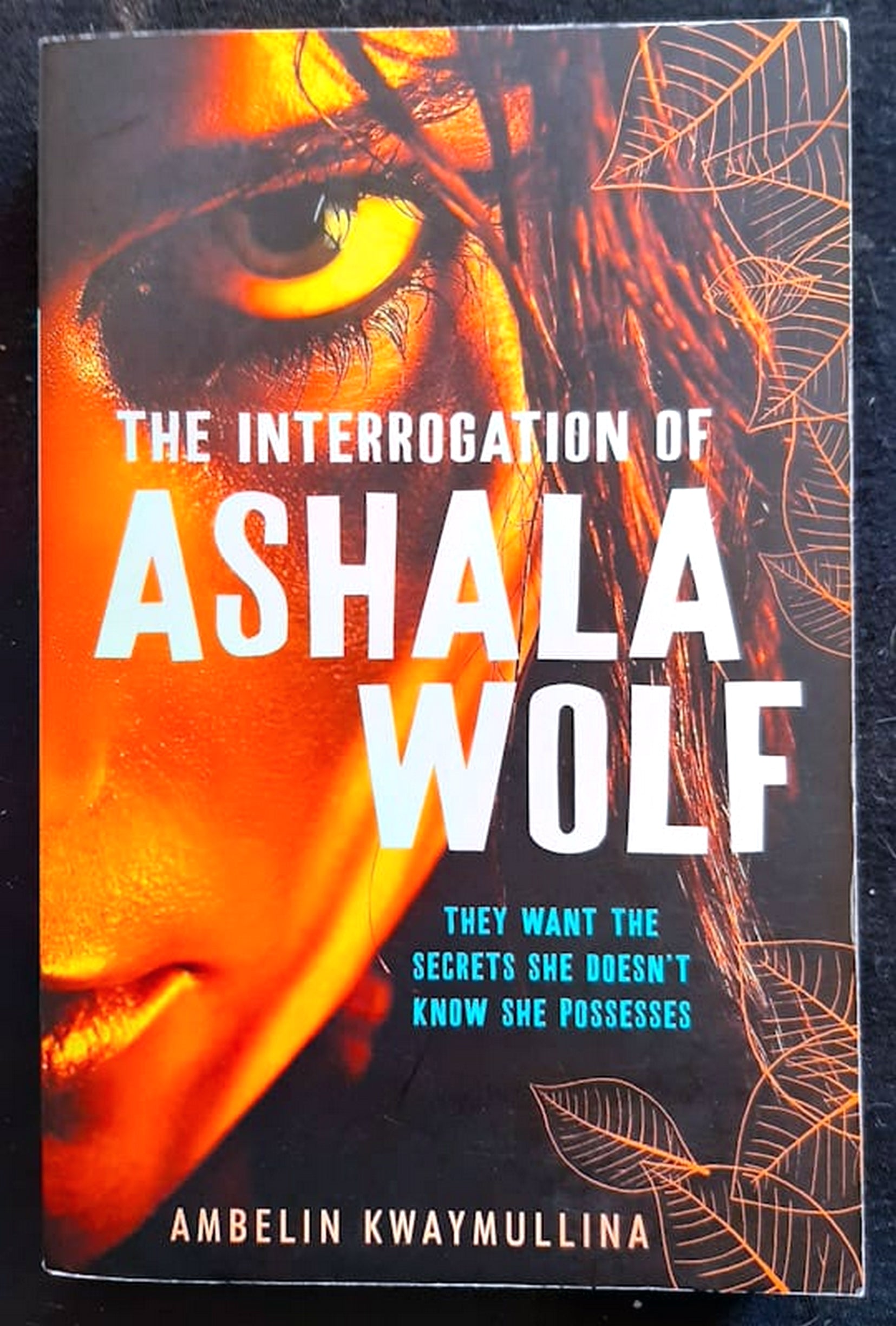 Front Cover Of The Interrogation of Ashala Wolf (The Tribe #1) (Ambelin Kwaymullina)