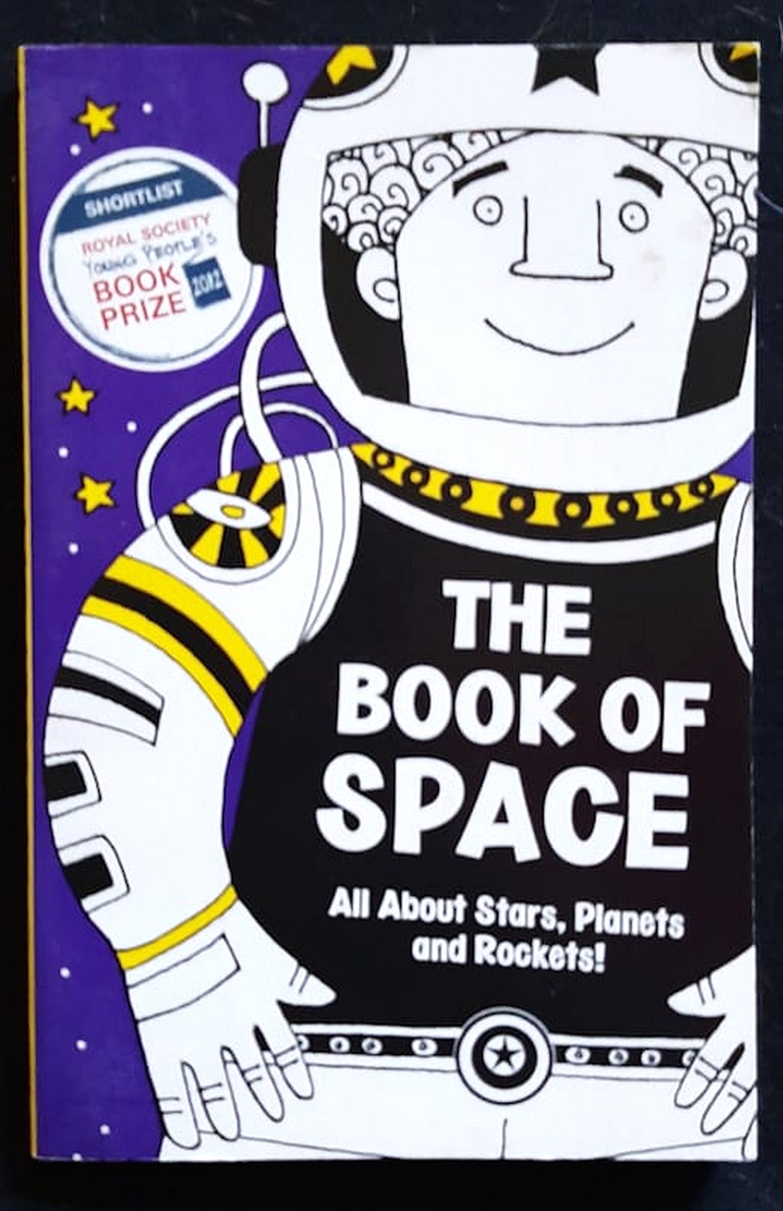 Front Cover Of The Book Of Space: All About Stars, Planets and Rockets! (Clive Gifford)