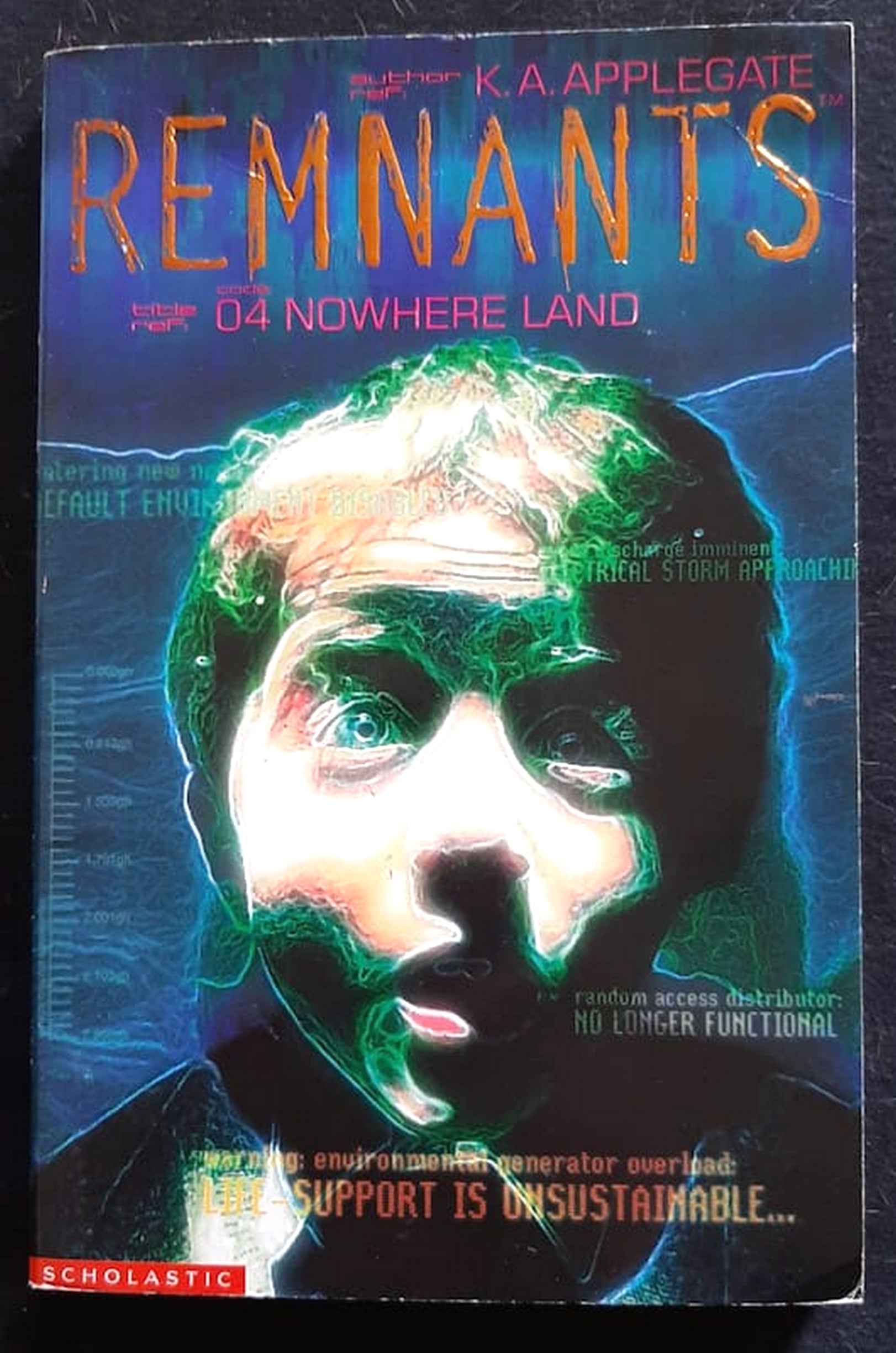 Front Cover Of Nowhere Land (Remnants #4) (K.A. Applegate)
