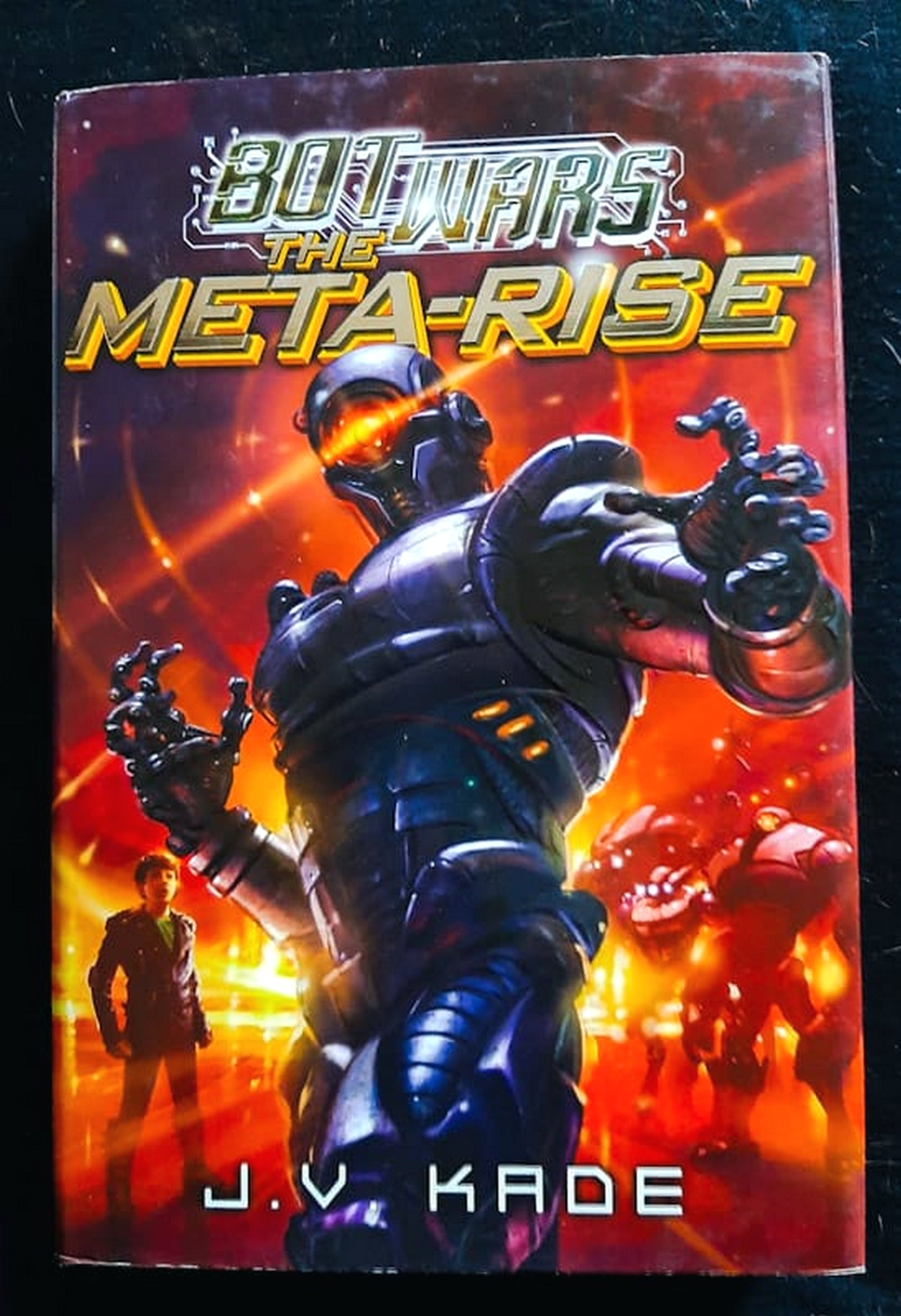 Front Cover Of The Meta-Rise (Bot Wars #2) (J. V. Kade)
