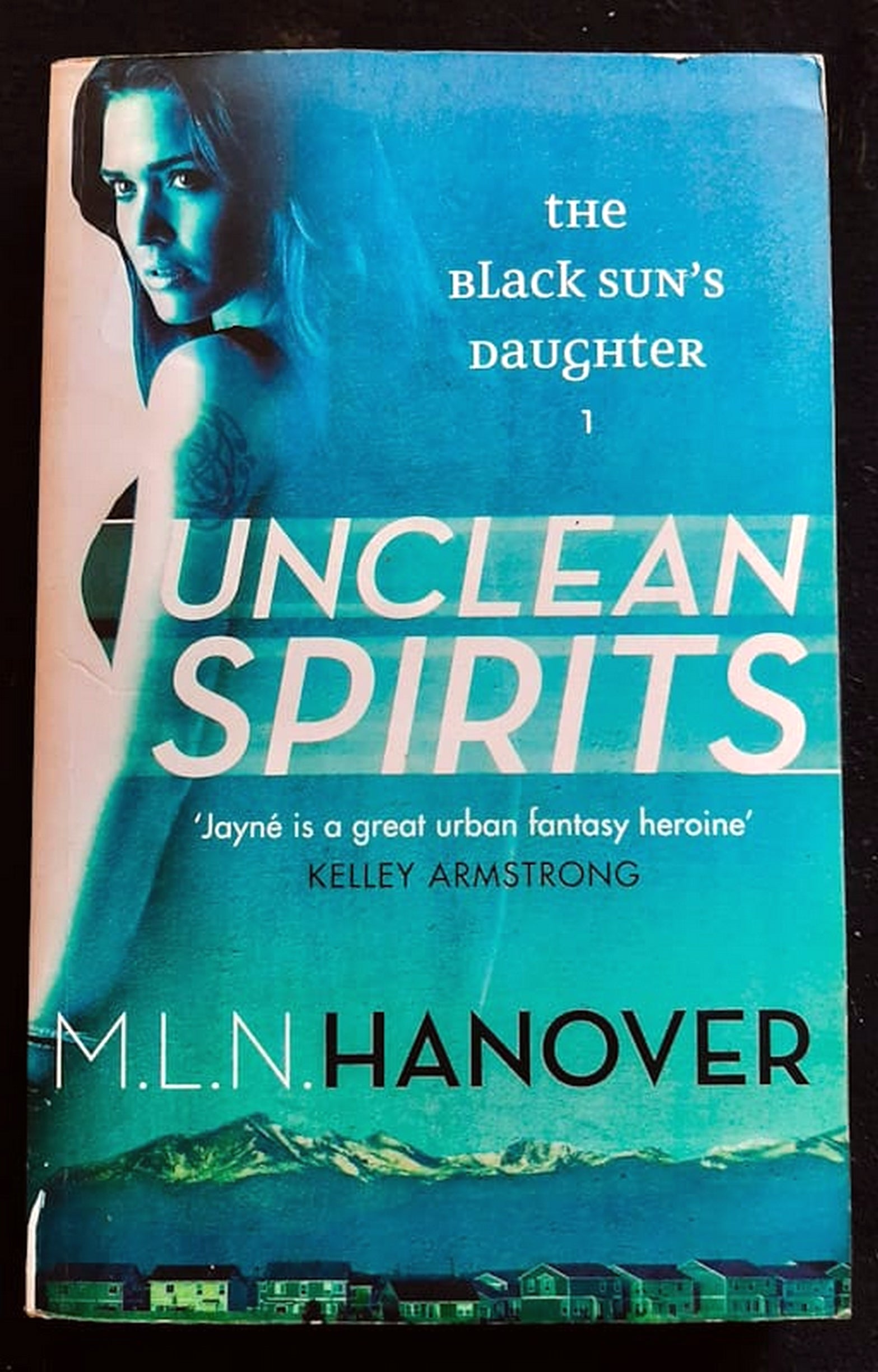 Front Cover Of Unclean Spirits (The Black Sun's Daughter #1) (M.L.N. Hanover)