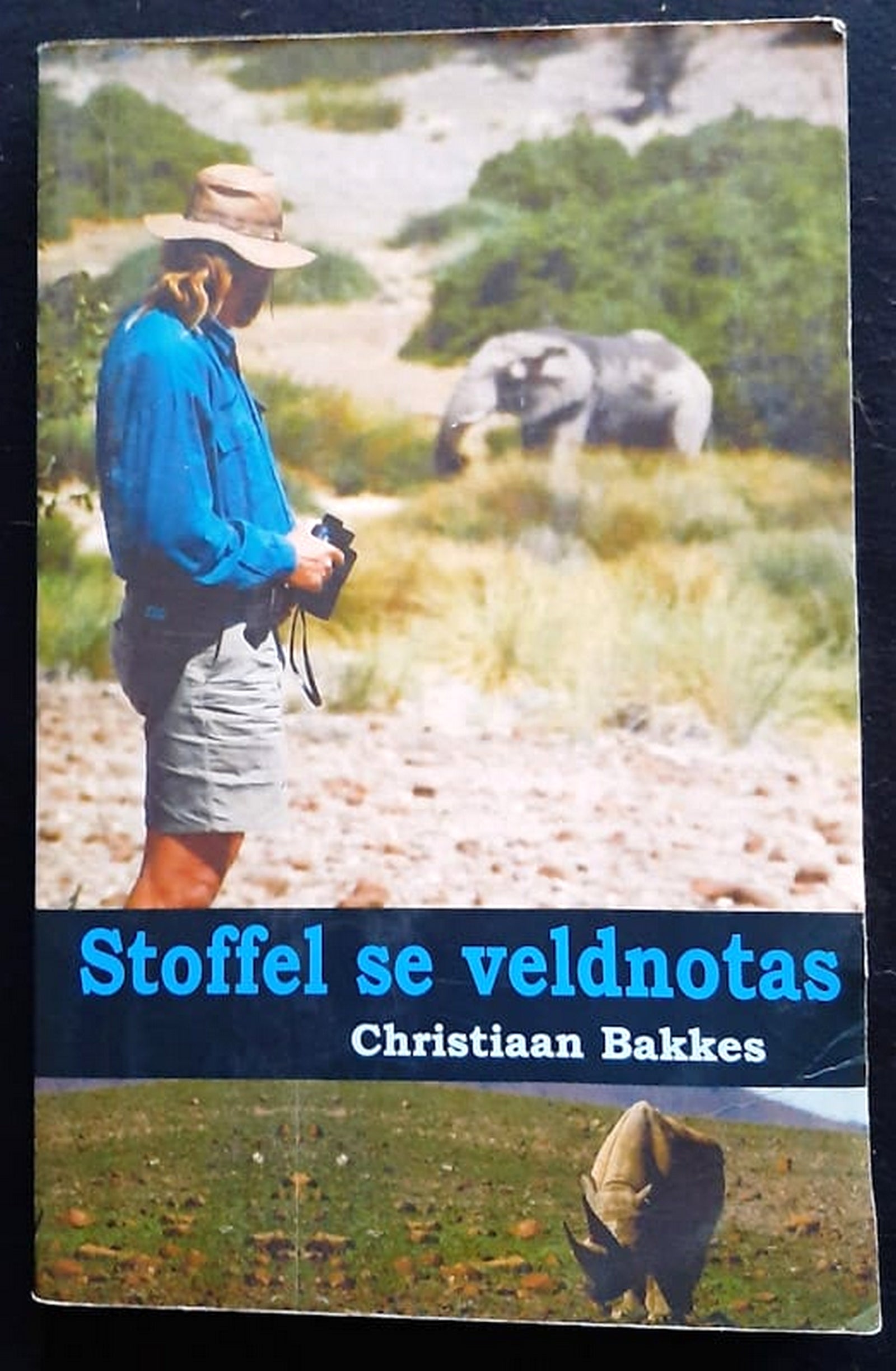 Front Cover Of Stoffel Se Veldnotas (Christiaan Bakkes)