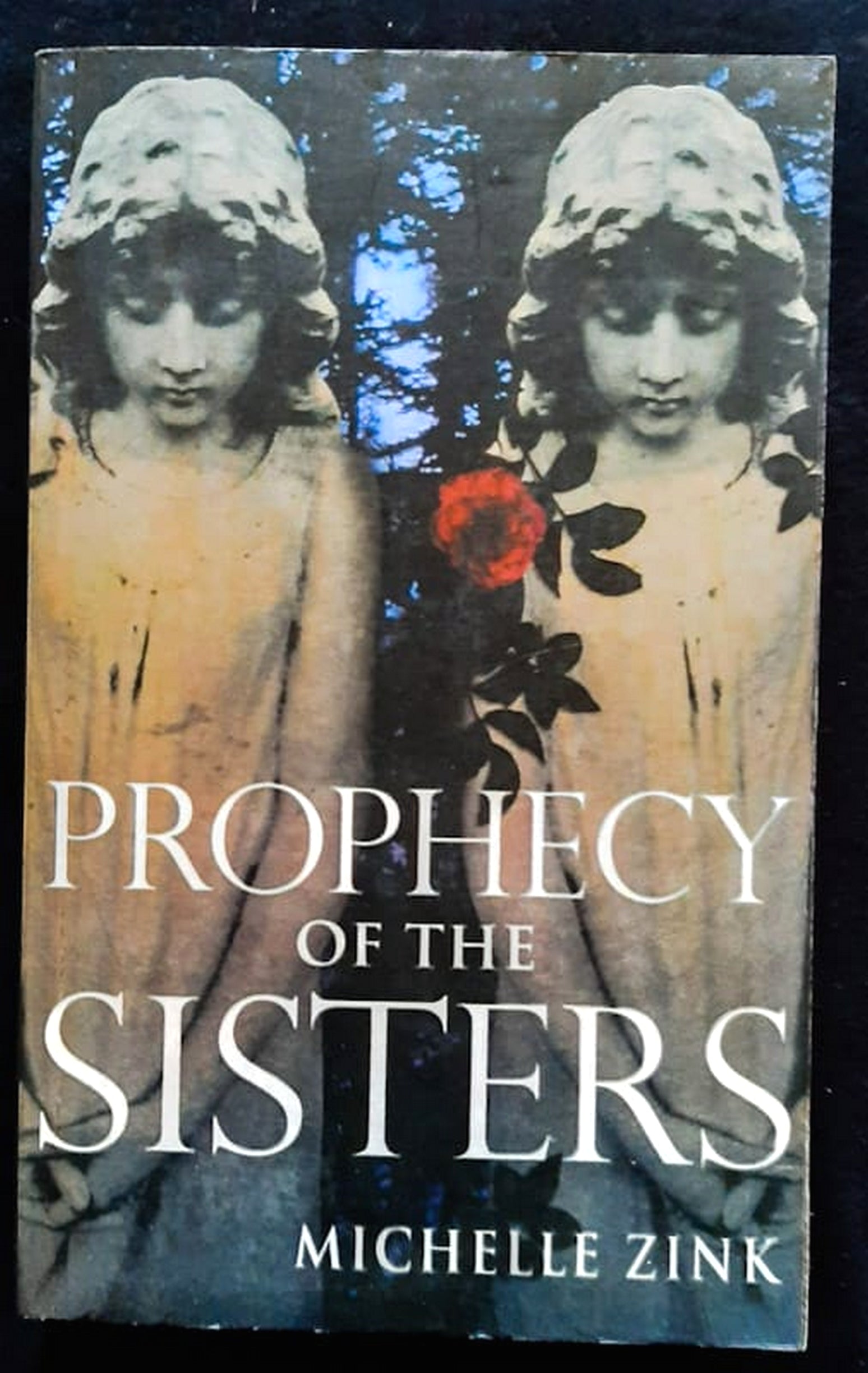 Front Cover Of Prophecy of the Sisters (Prophecy of the Sisters #1 (MICHELLE ZINK)