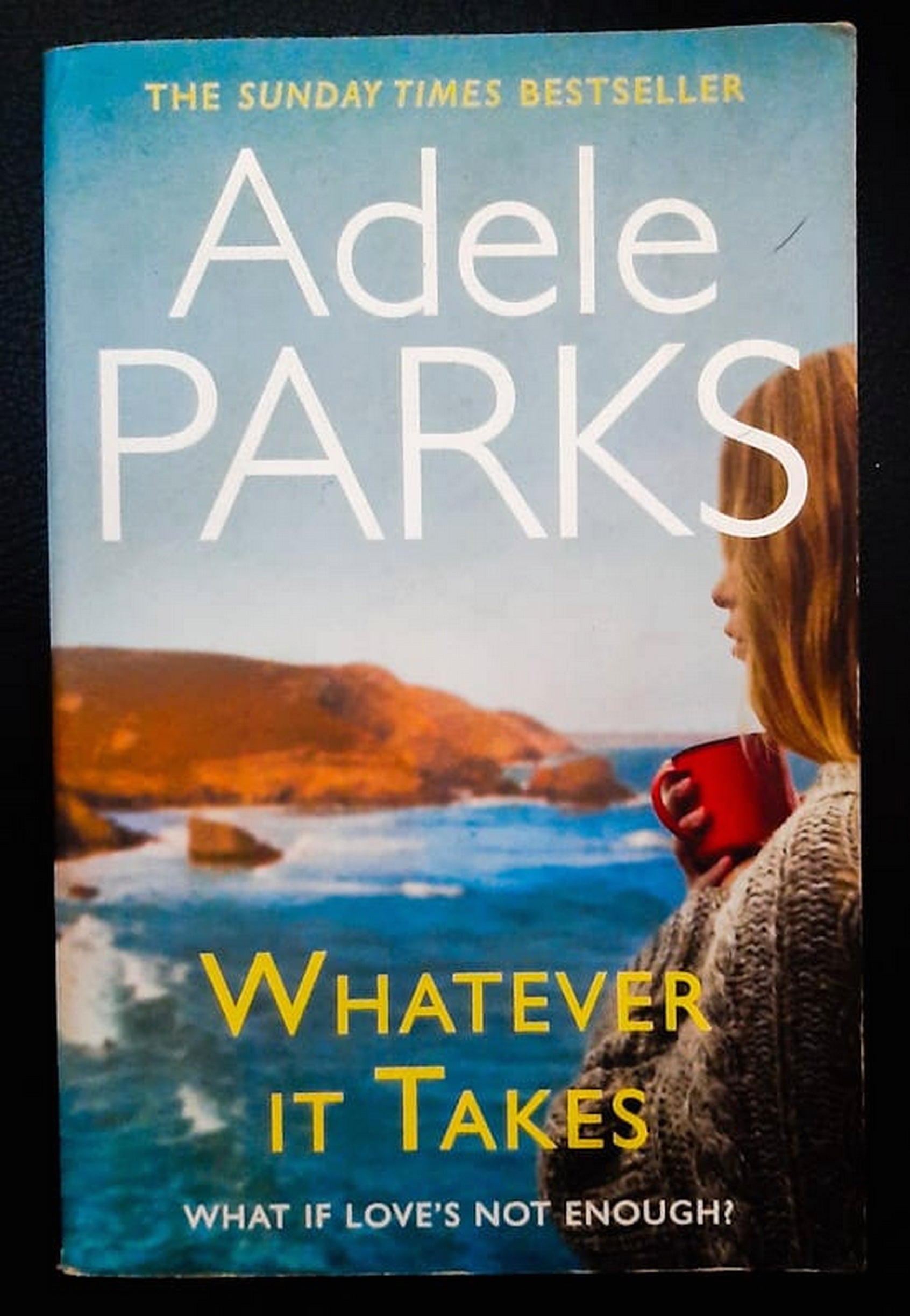 Front Cover Of Whatever It Takes (Adele Parks)
