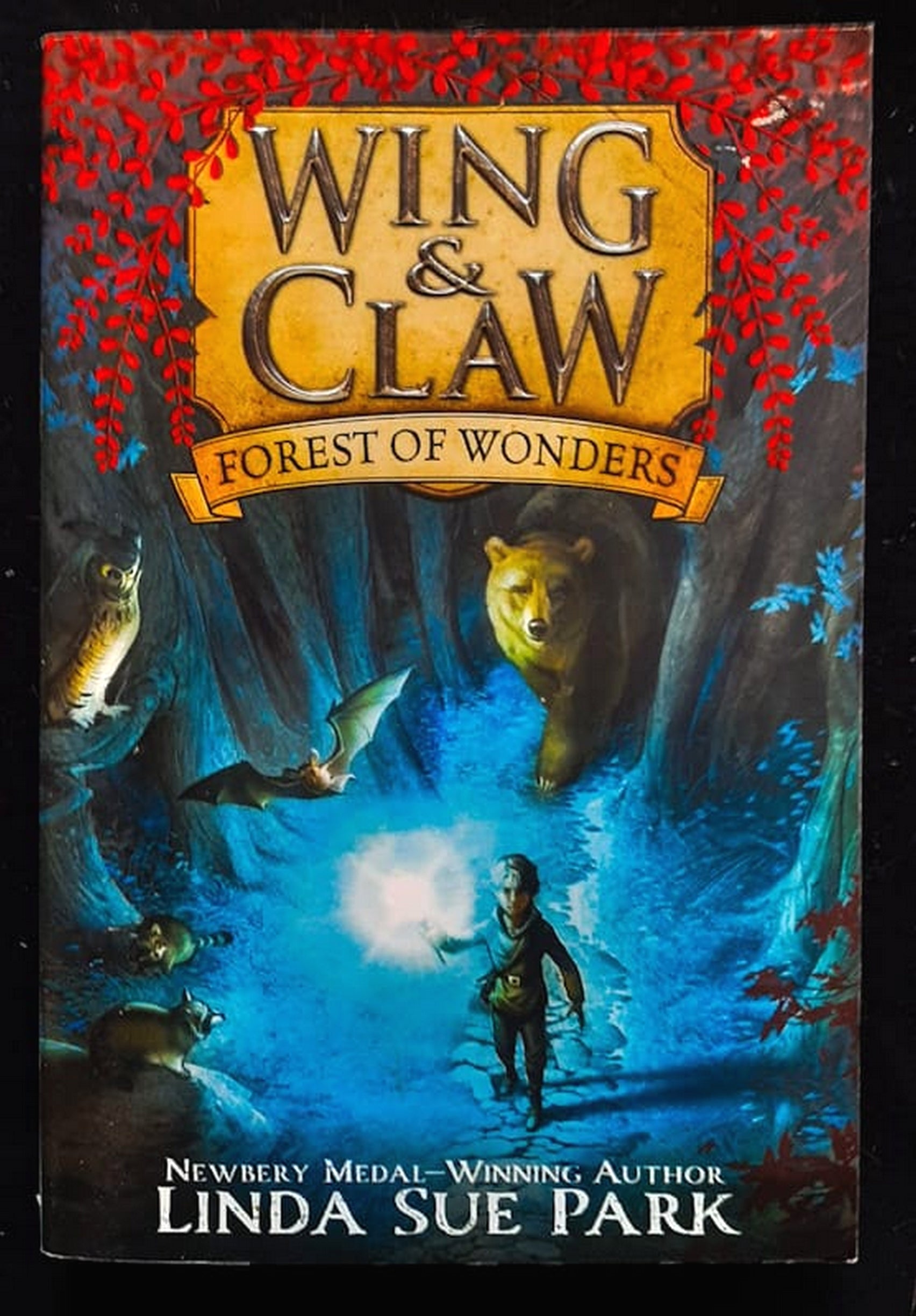 Front Cover Of Wing & Claw #1: Forest of Wonders (Linda Sue Park)