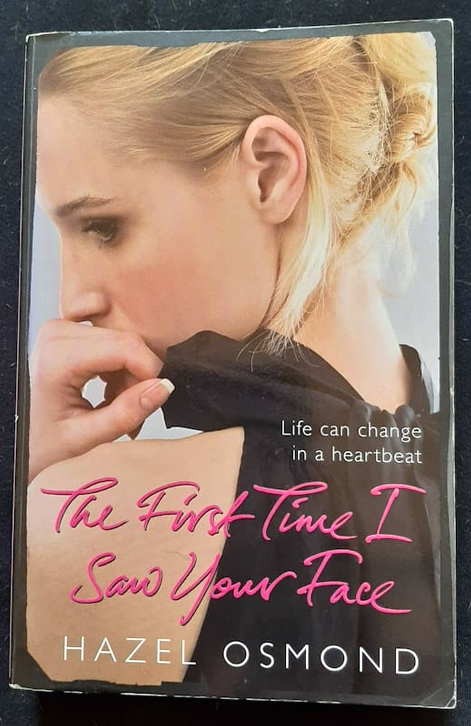 Front Cover Of The First Time I Saw Your Face (Hazel Osmond)