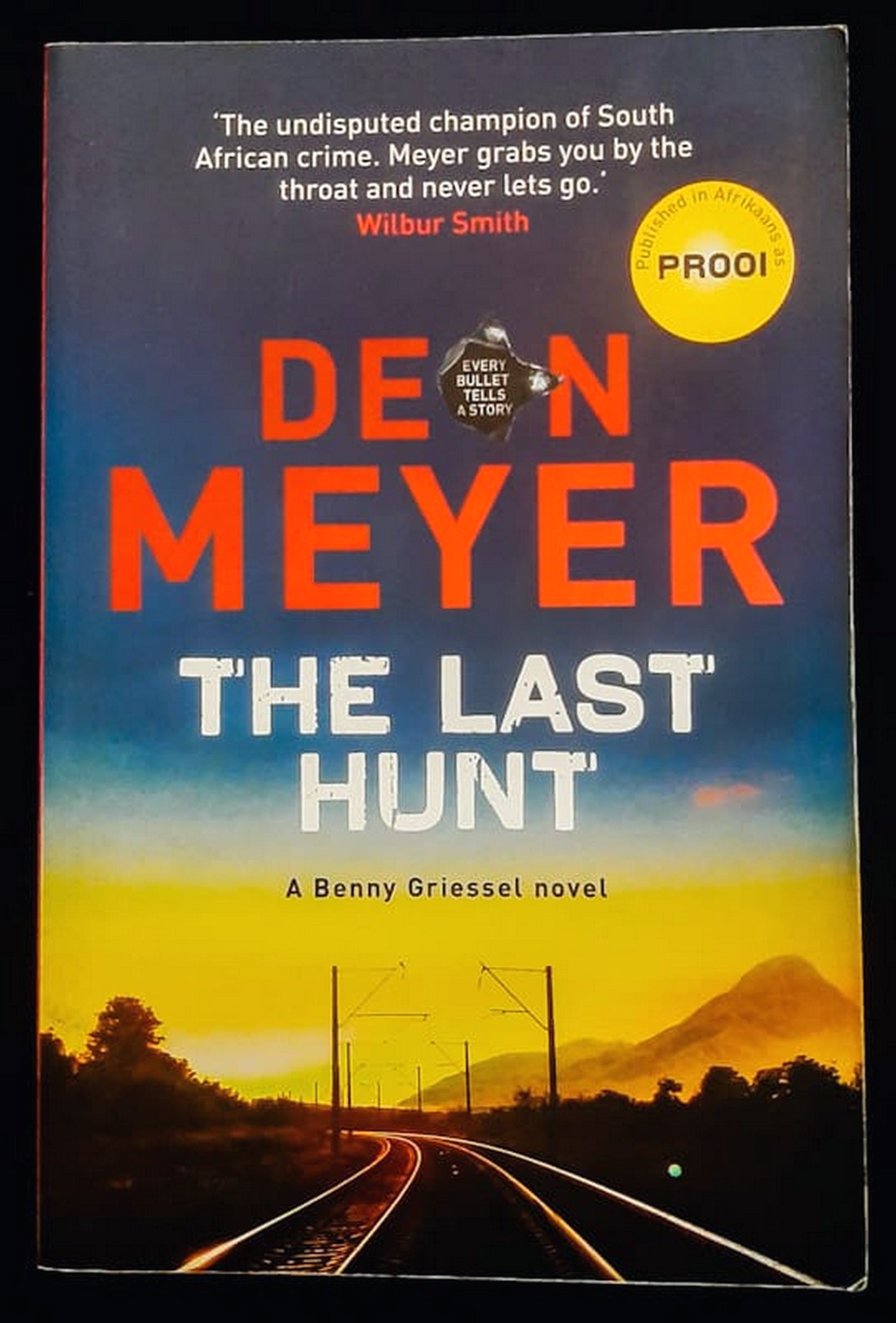 Front Cover Of The Last Hunt (Benny Griessel #6) (Deon Meyer)