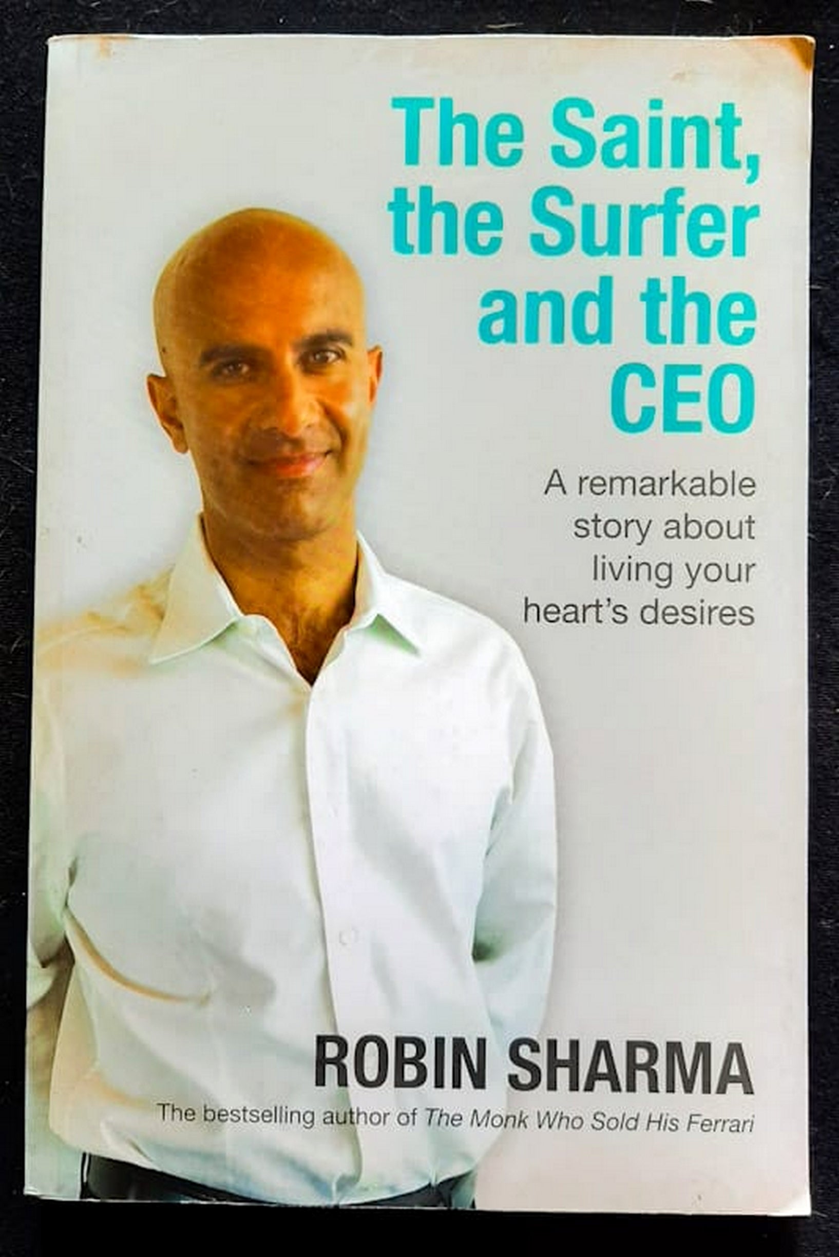 Front Cover Of The Saint, the Surfer, and the CEO (Robin Sharma)