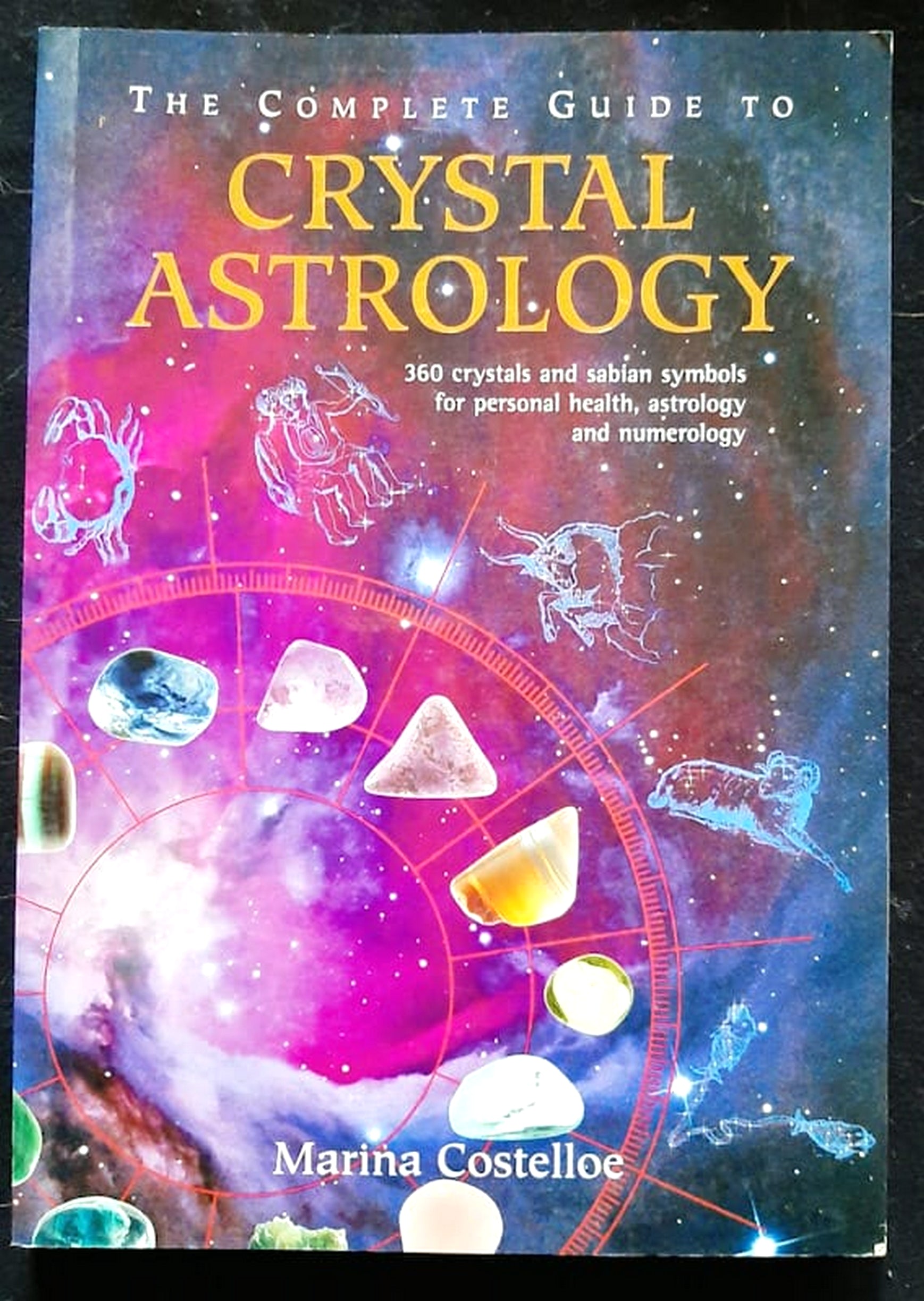 Front Cover Of The Complete Guide to Crystal Astrology (Marina Costelloe)
