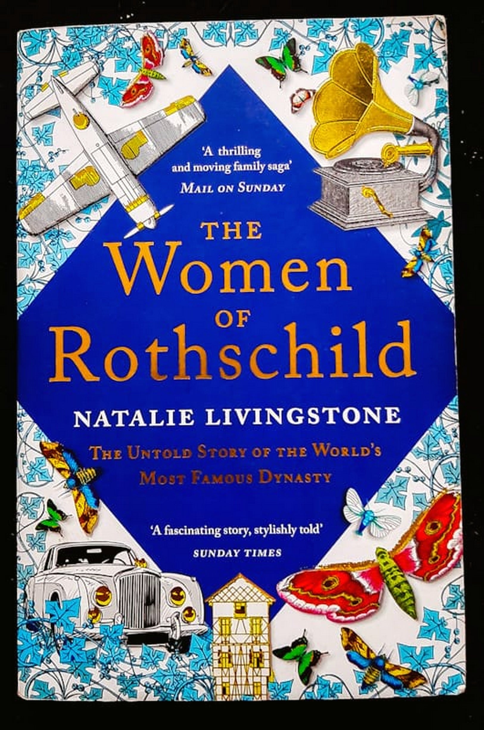 Front Cover Of The Women of Rothschild: The Untold Story of the World's Most Famous Dynasty (Natalie Livingstone)