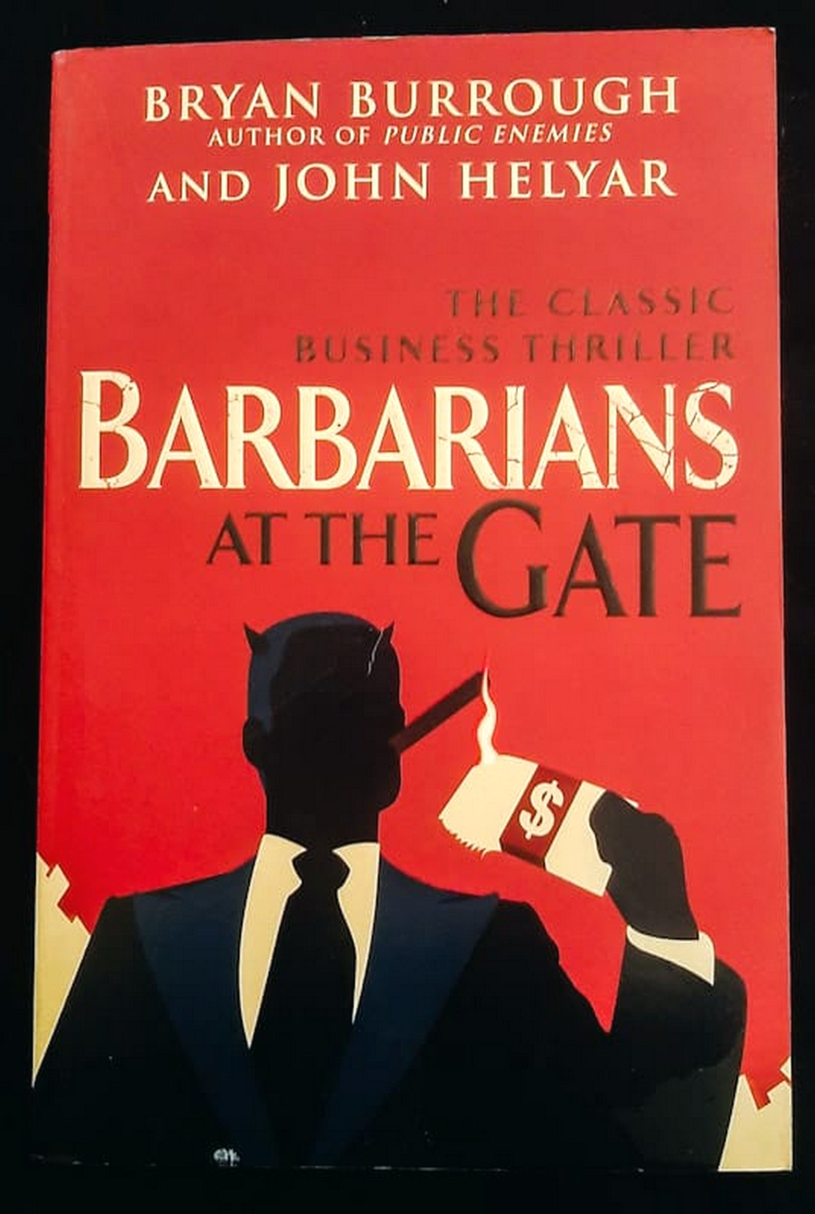 Front Cover Of Barbarians at the Gate: The Fall of RJR Nabisco (Bryan Burrough)