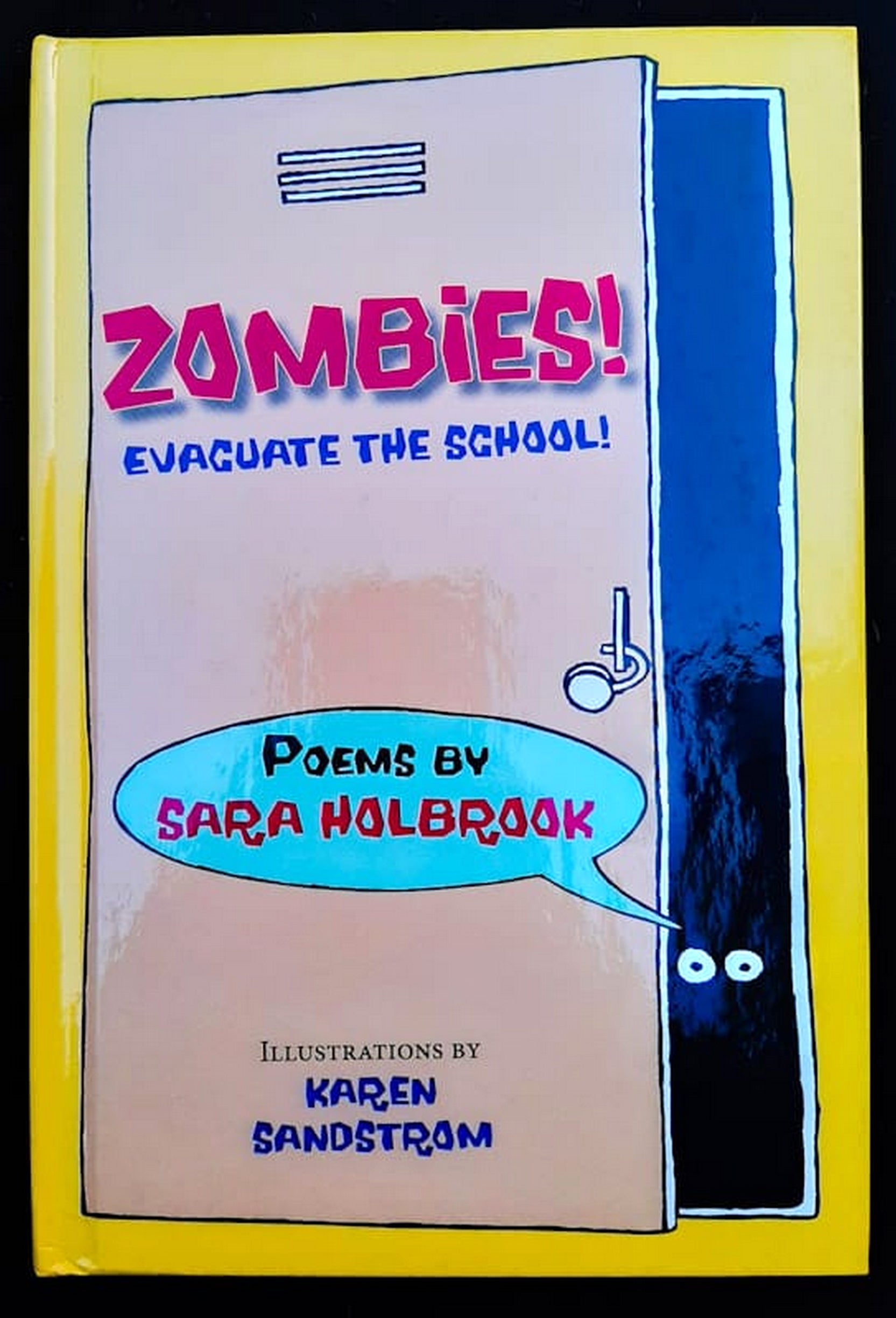 Front Cover Of Zombies! Evacuate the School! (Sara Holbrook)