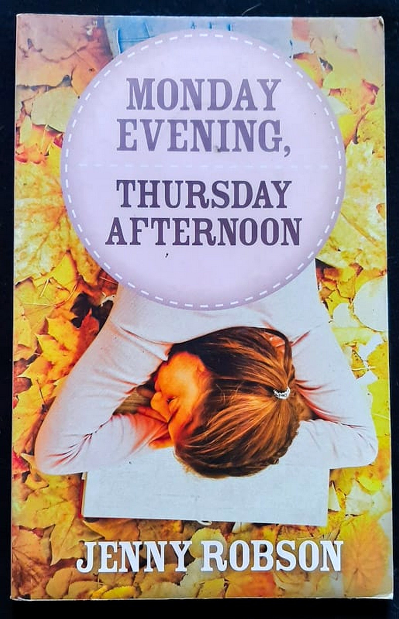 Front Cover Of Monday Evening, Thursday Afternoon (Jenny Robson)