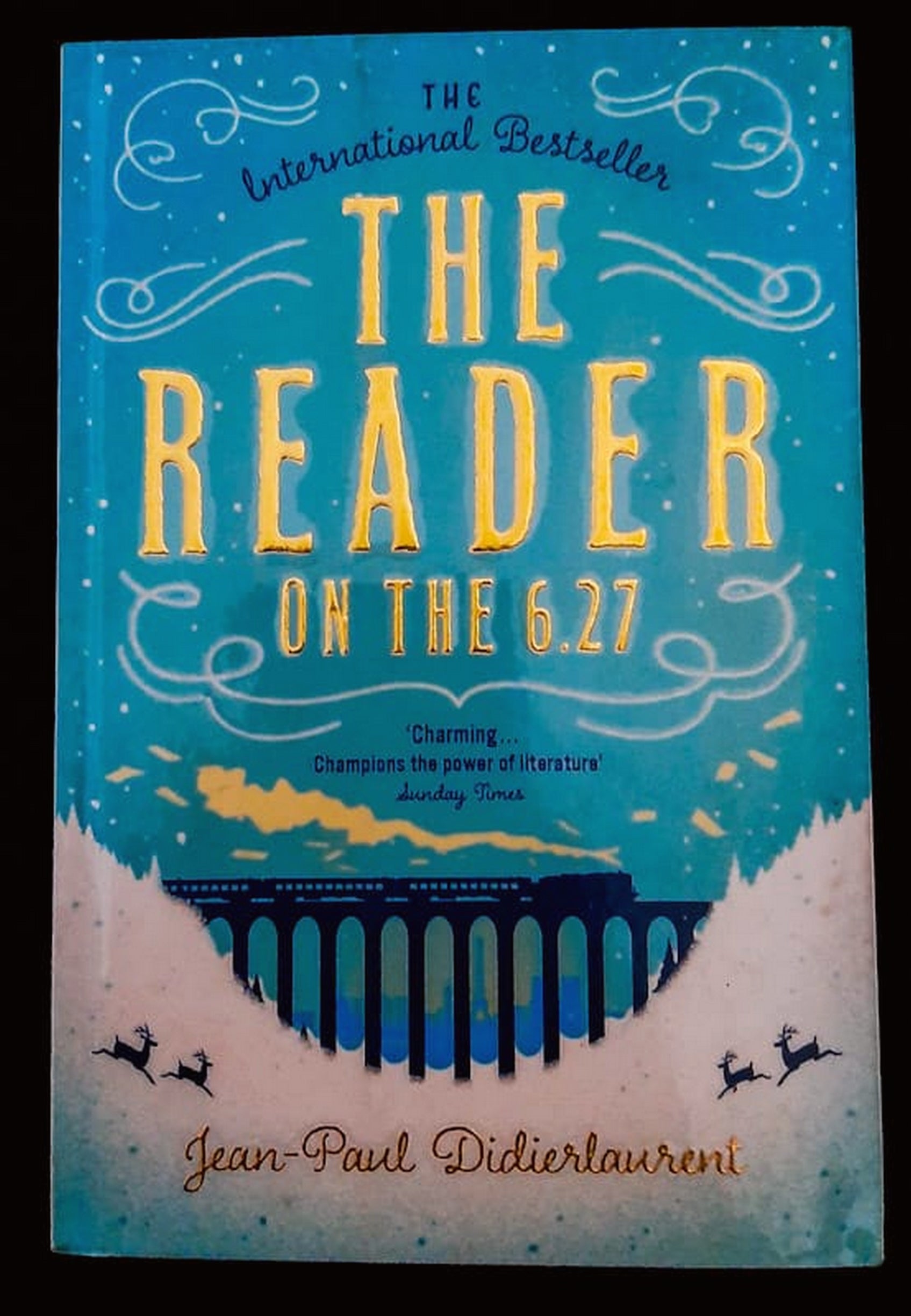 Front Cover Of Bestselling Book The Reader On The 6.27 (Jean-Paul Didierlaurent
)