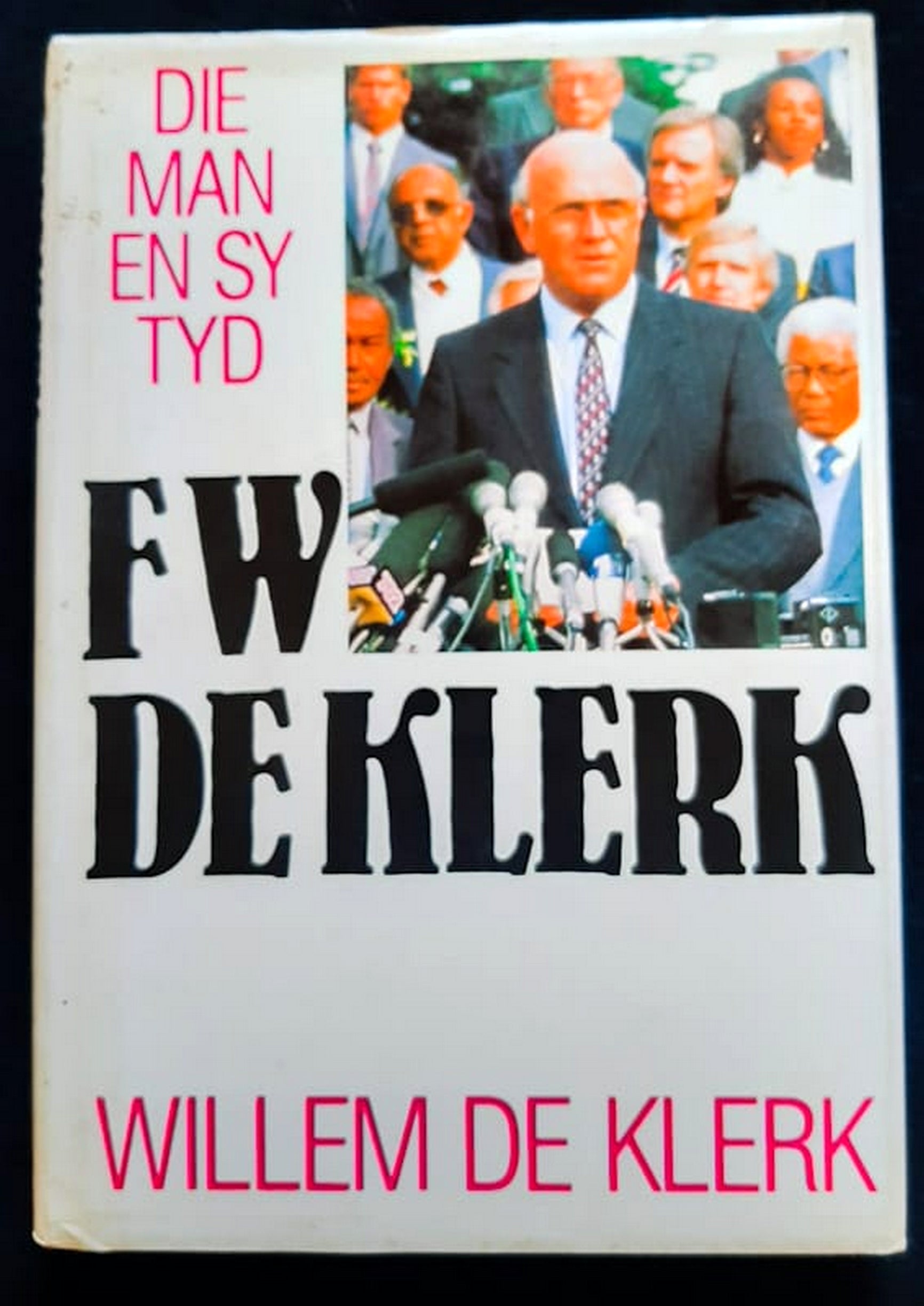 Front Cover Of Bestselling Book F.W. De Klerk : Die Man En Sy Tyd (Willem De Klerk
)