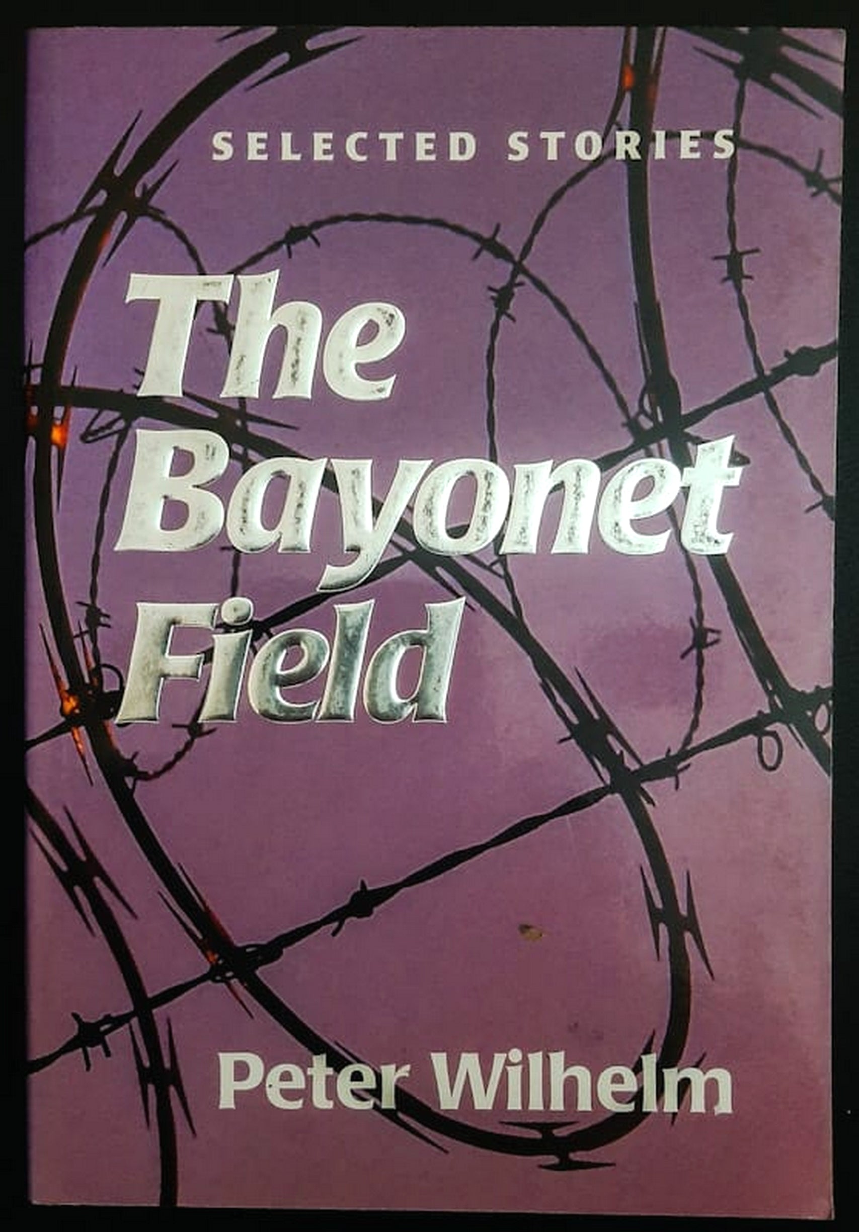 Front Cover Of Bestselling Book The Bayonet Field : Selected Stories (Peter Wilhelm
)