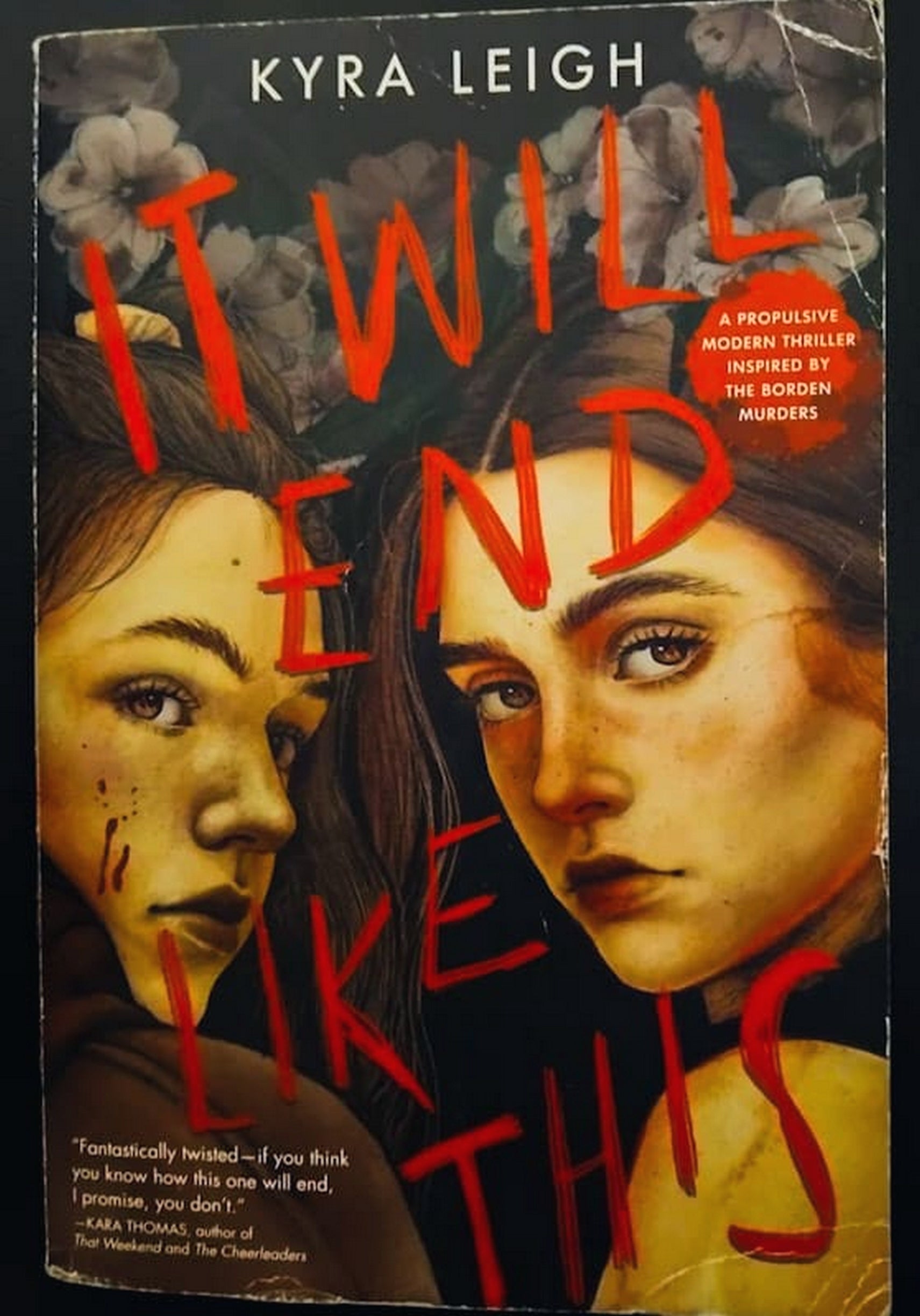 Front Cover Of Bestselling Book It Will End Like This (Kyra Leigh
)