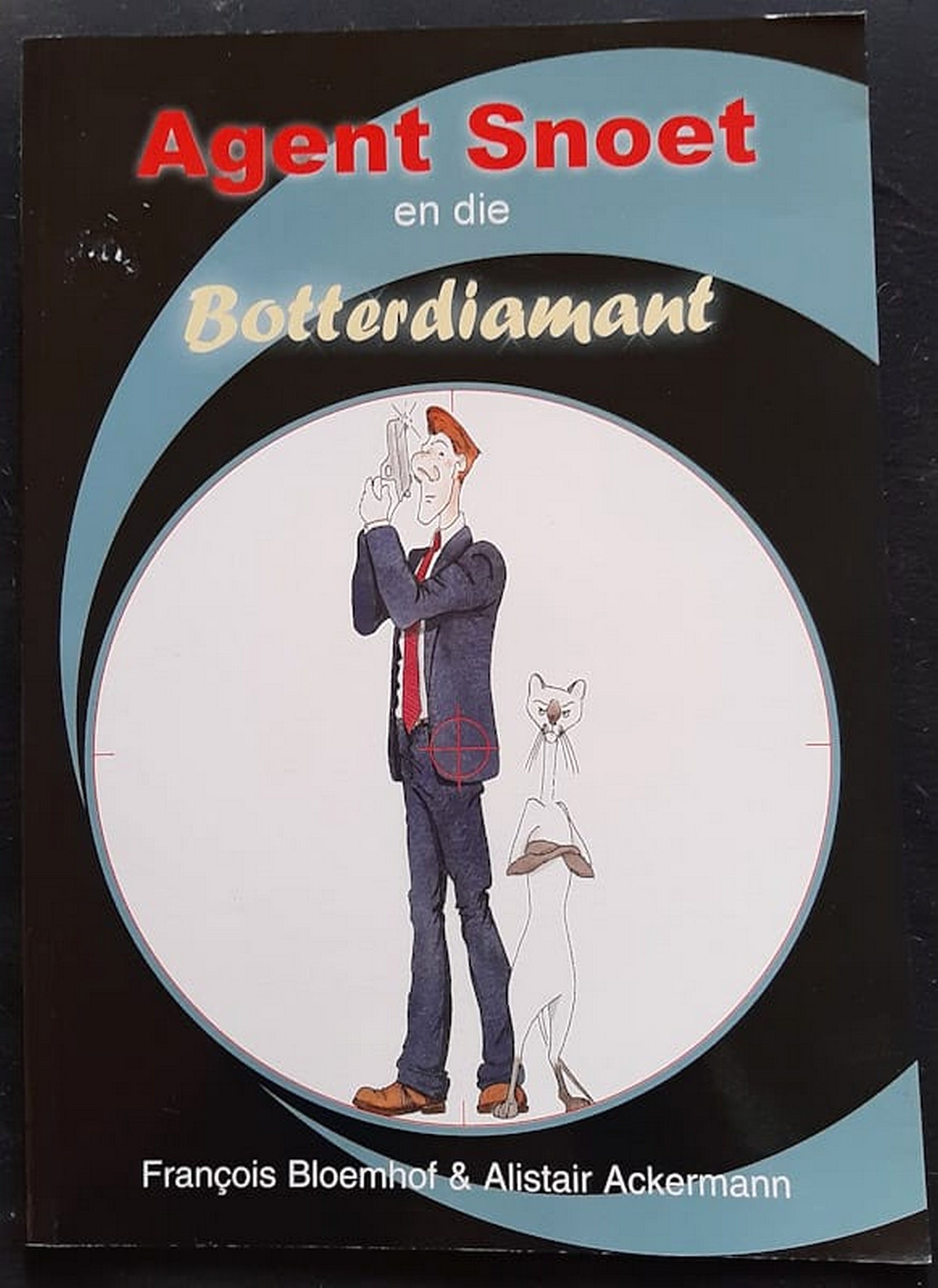 Front Cover Of Bestselling Book Agent Snoet En Die Botterdiamant (Francois Bloemhof
)