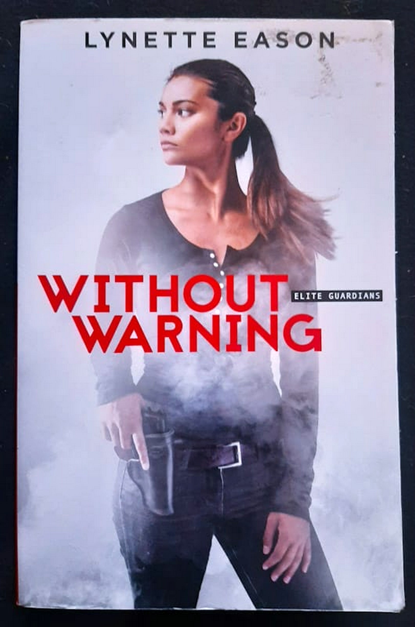 Front Cover Of Bestselling Book Without Warning (Elite Guardians #2) (Lynette Eason
)