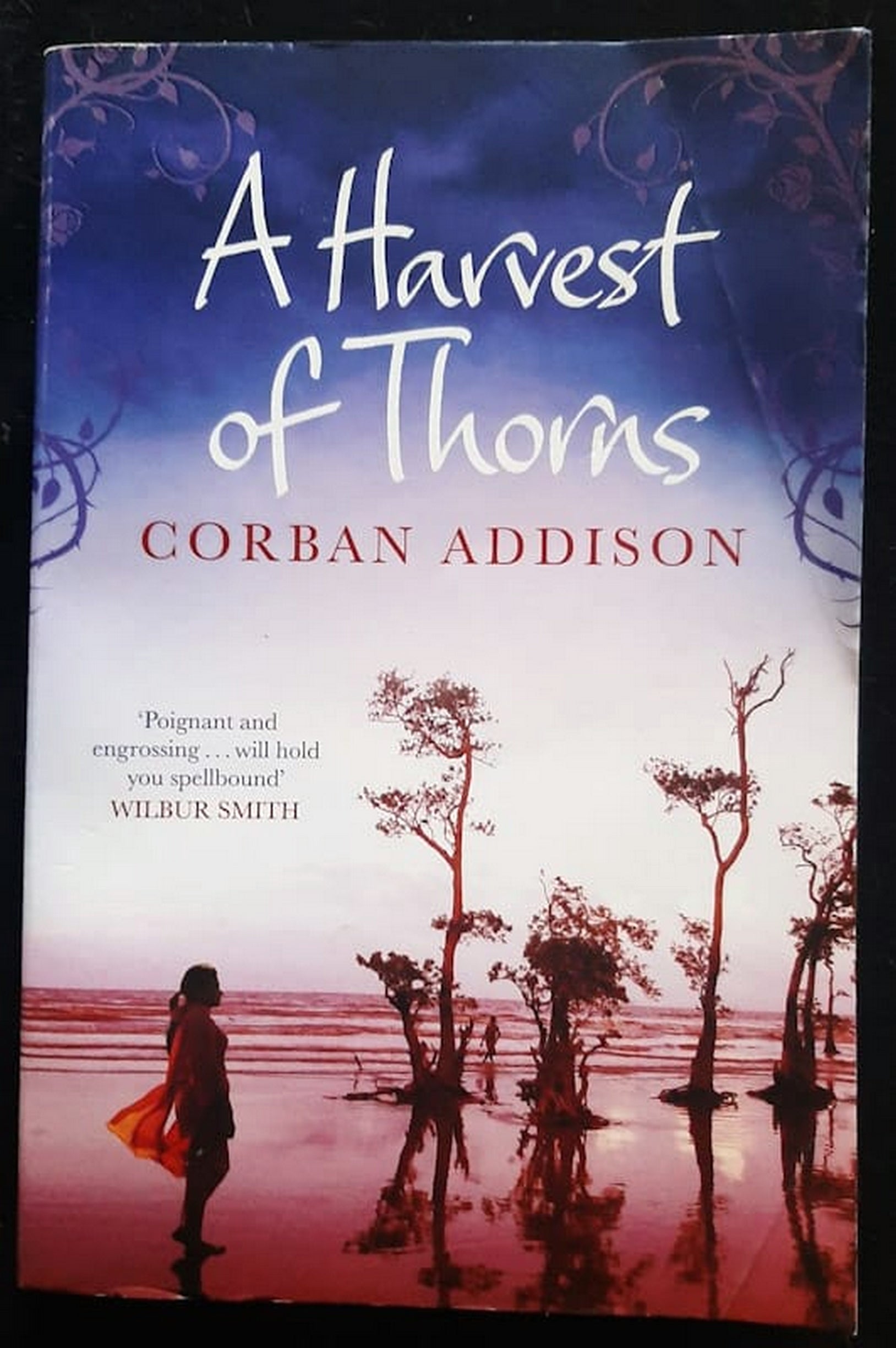 Front Cover Of Bestselling Book A Harvest Of Thorns (Corban Addison
)