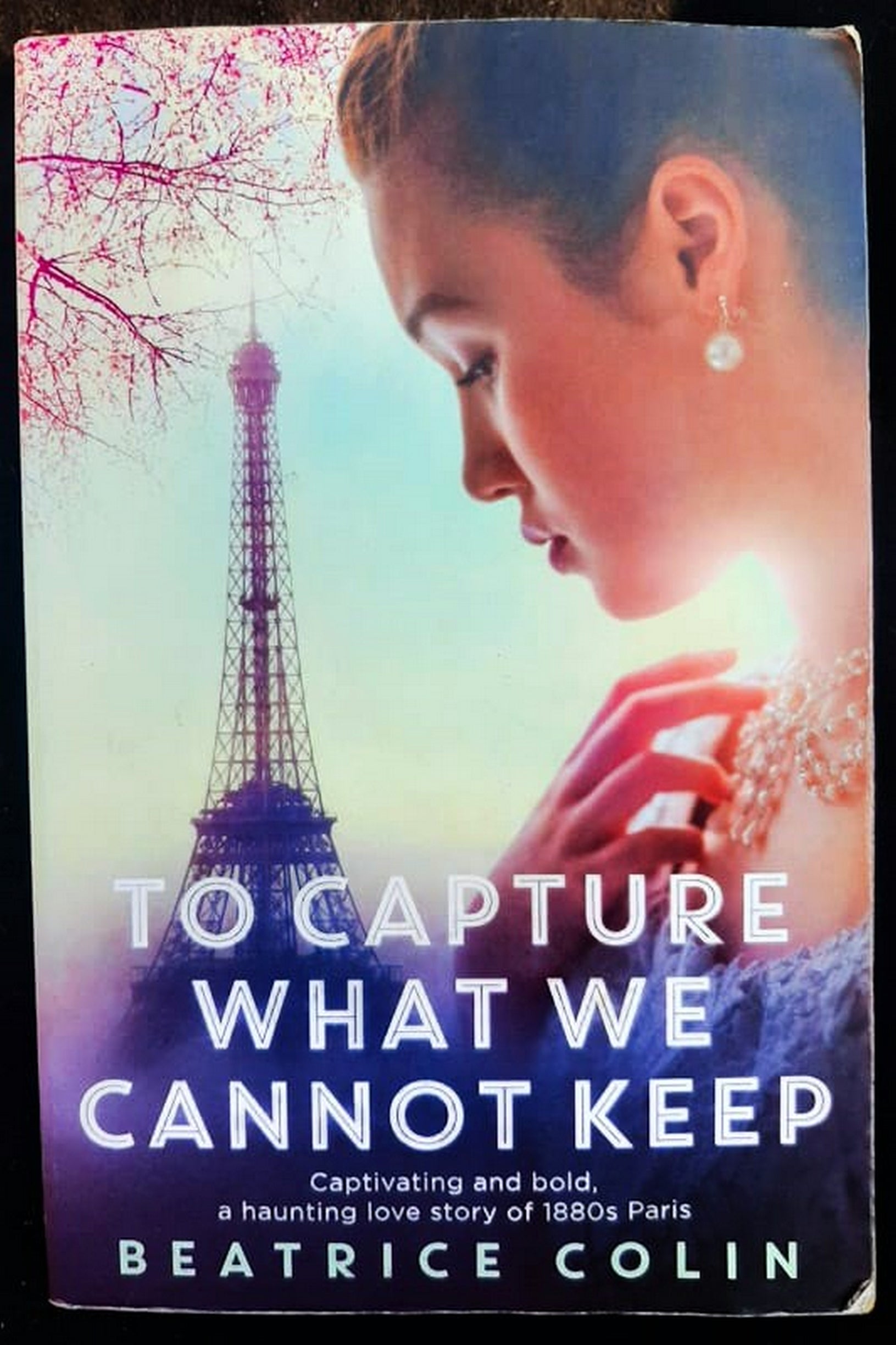 Front Cover Of Bestselling Book To Capture What We Cannot Keep (Beatrice Colin
)