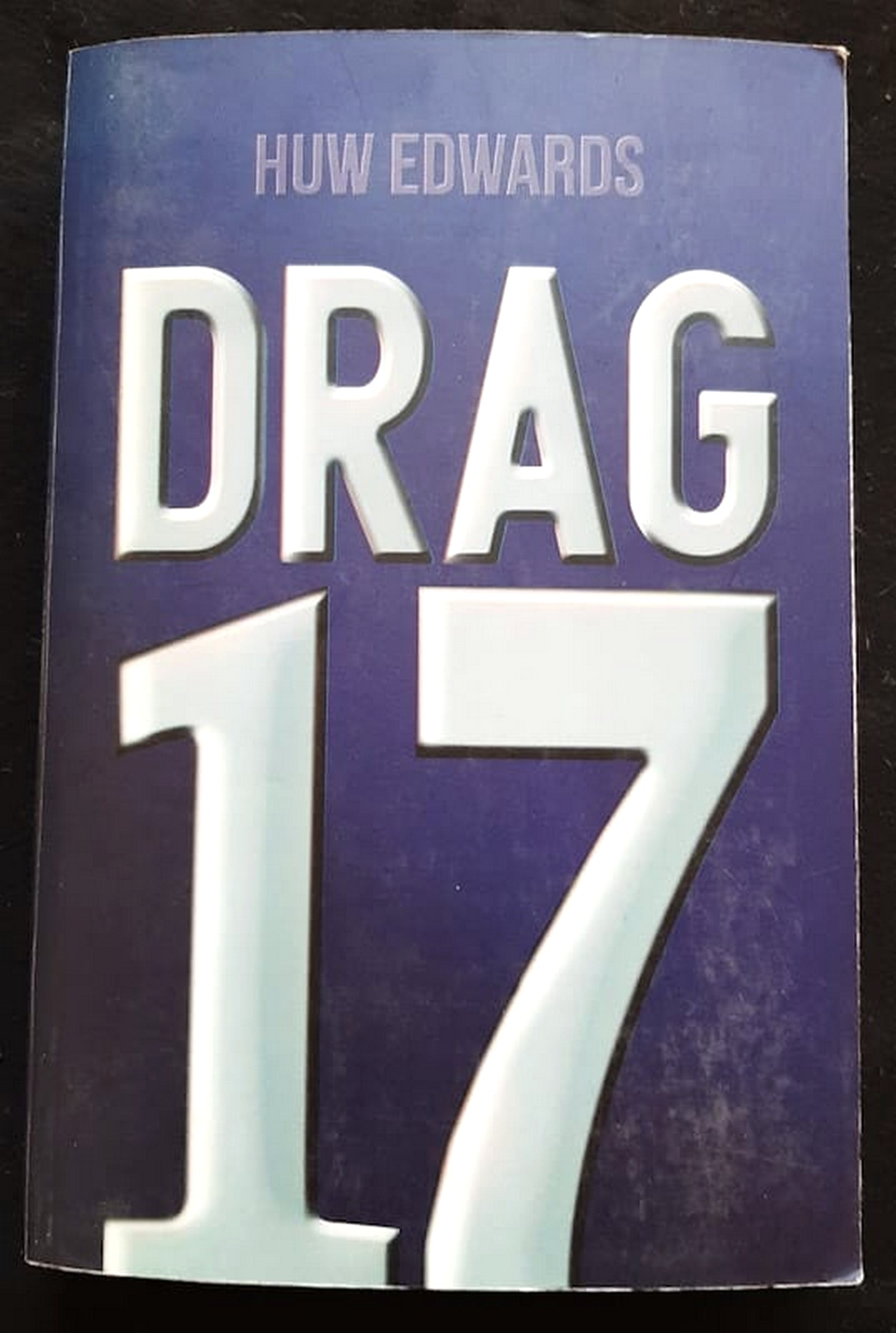 Front Cover Of Bestselling Book Drag 17 (Huw Edwards
)