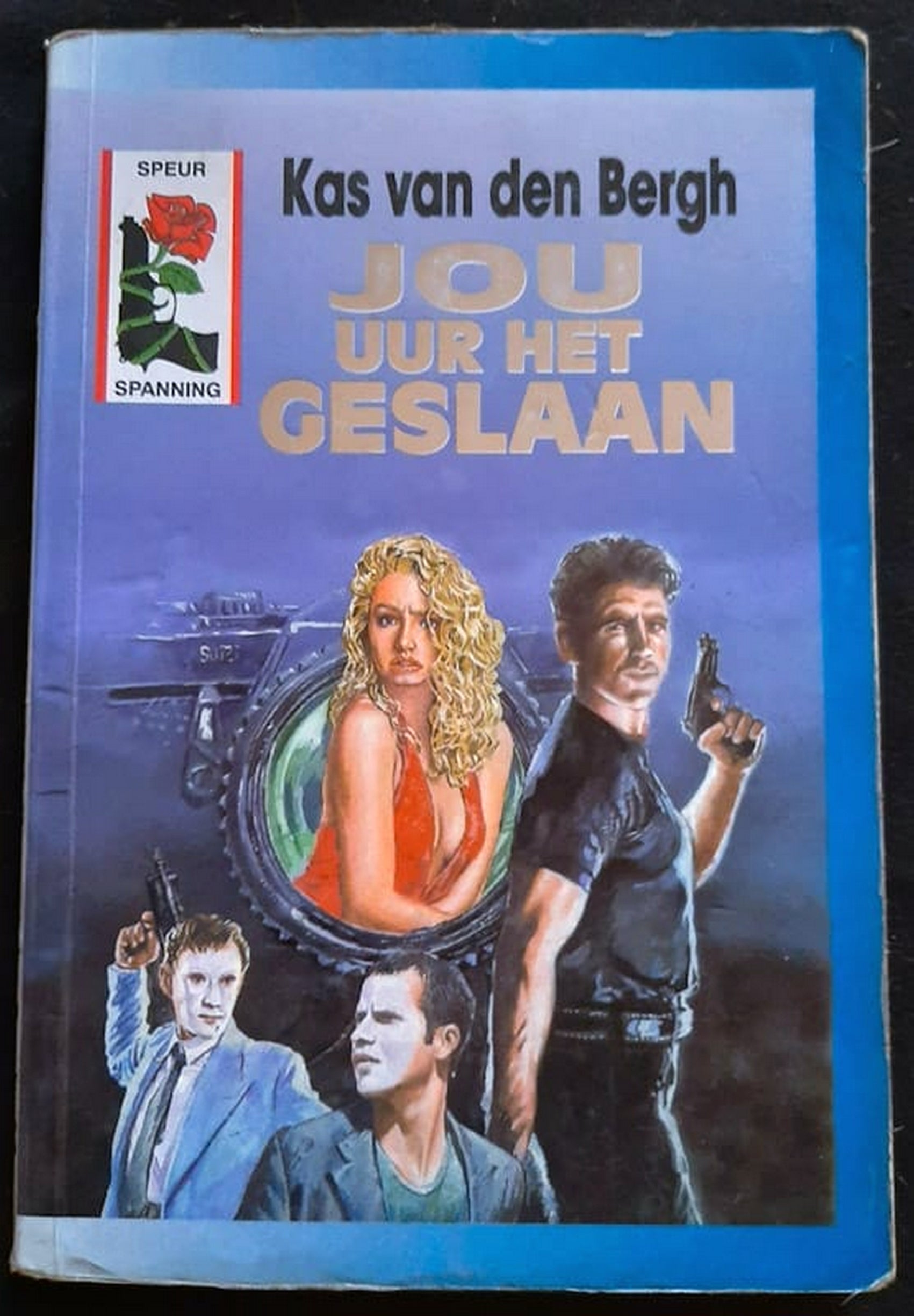 Front Cover Of Bestselling Book Jou Uur Het Geslaan (Kas Van Den Bergh
)