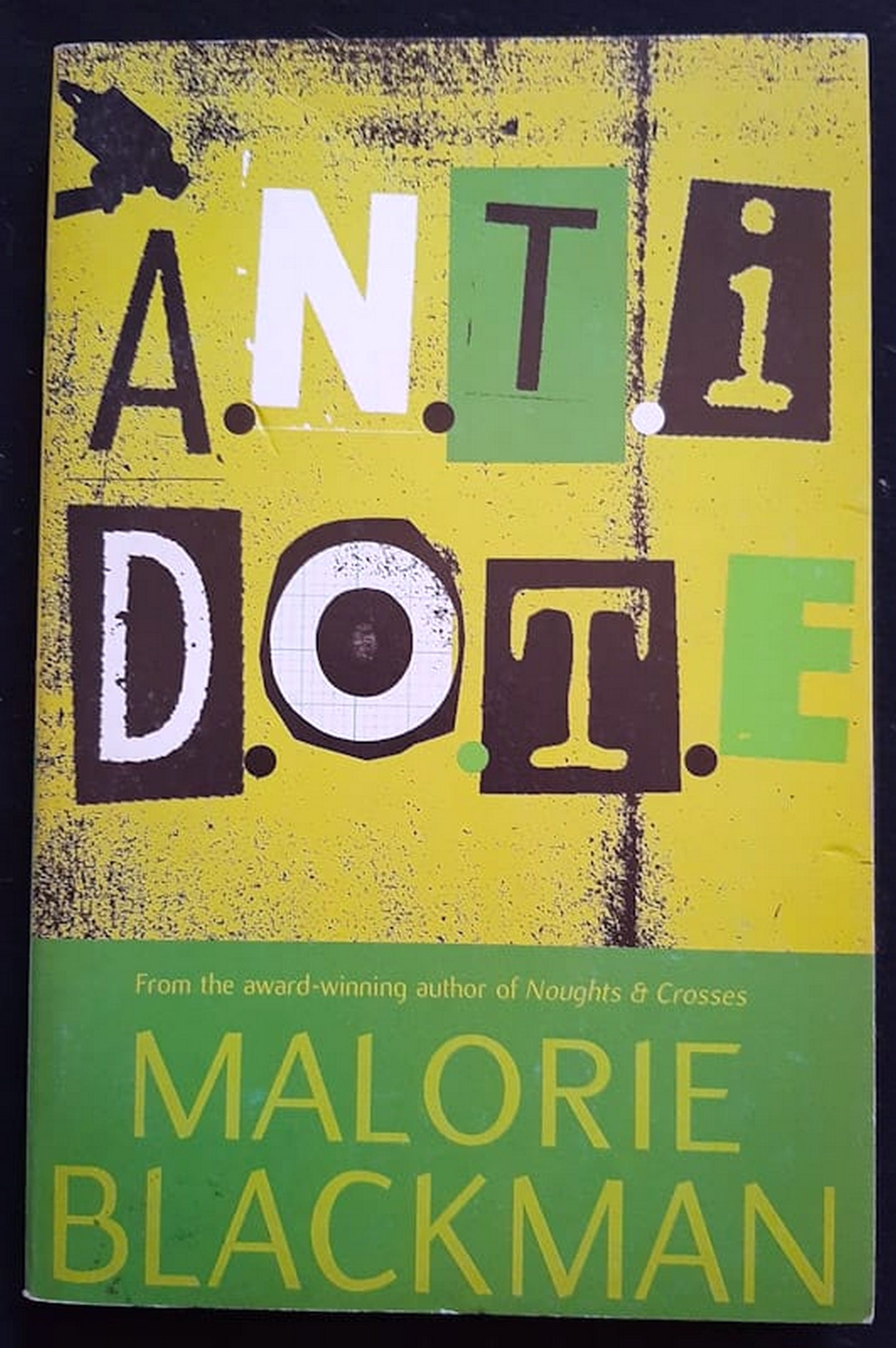 Front Cover Of Bestselling Book Malorie Blackman (A.N.T.I.D.O.T.E. ) (Malorie Blackman
)
